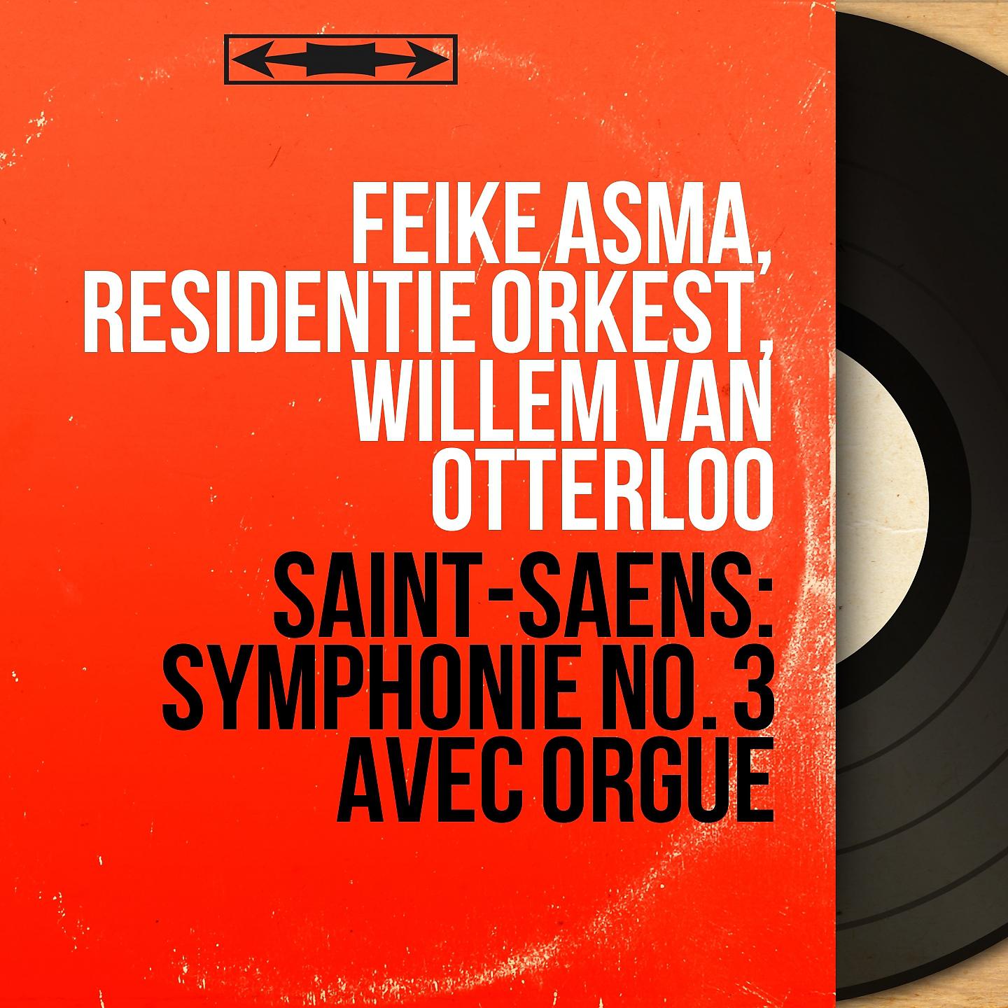 Постер альбома Saint-Saëns: Symphonie No. 3 avec orgue