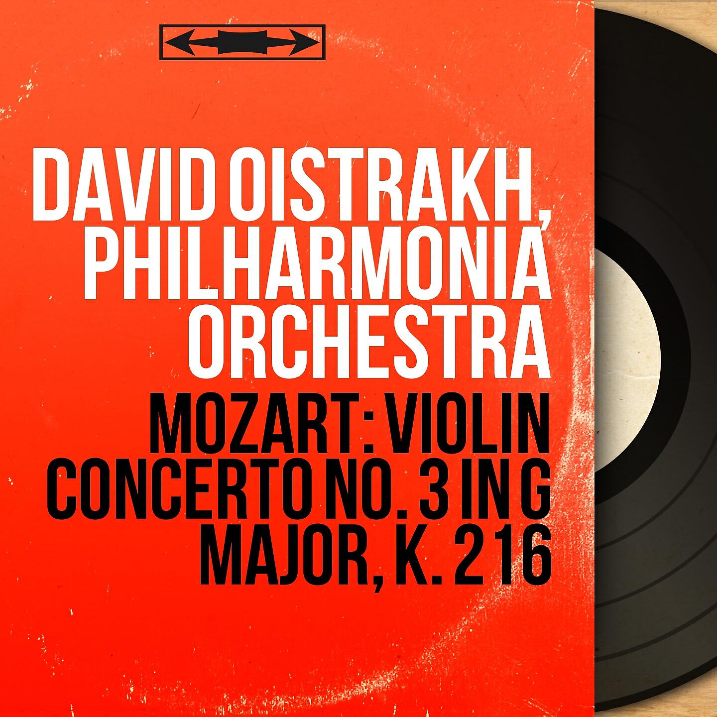 David Oistrakh - Violin Concerto No. 3 in G Major, K. 216: I. Allegro