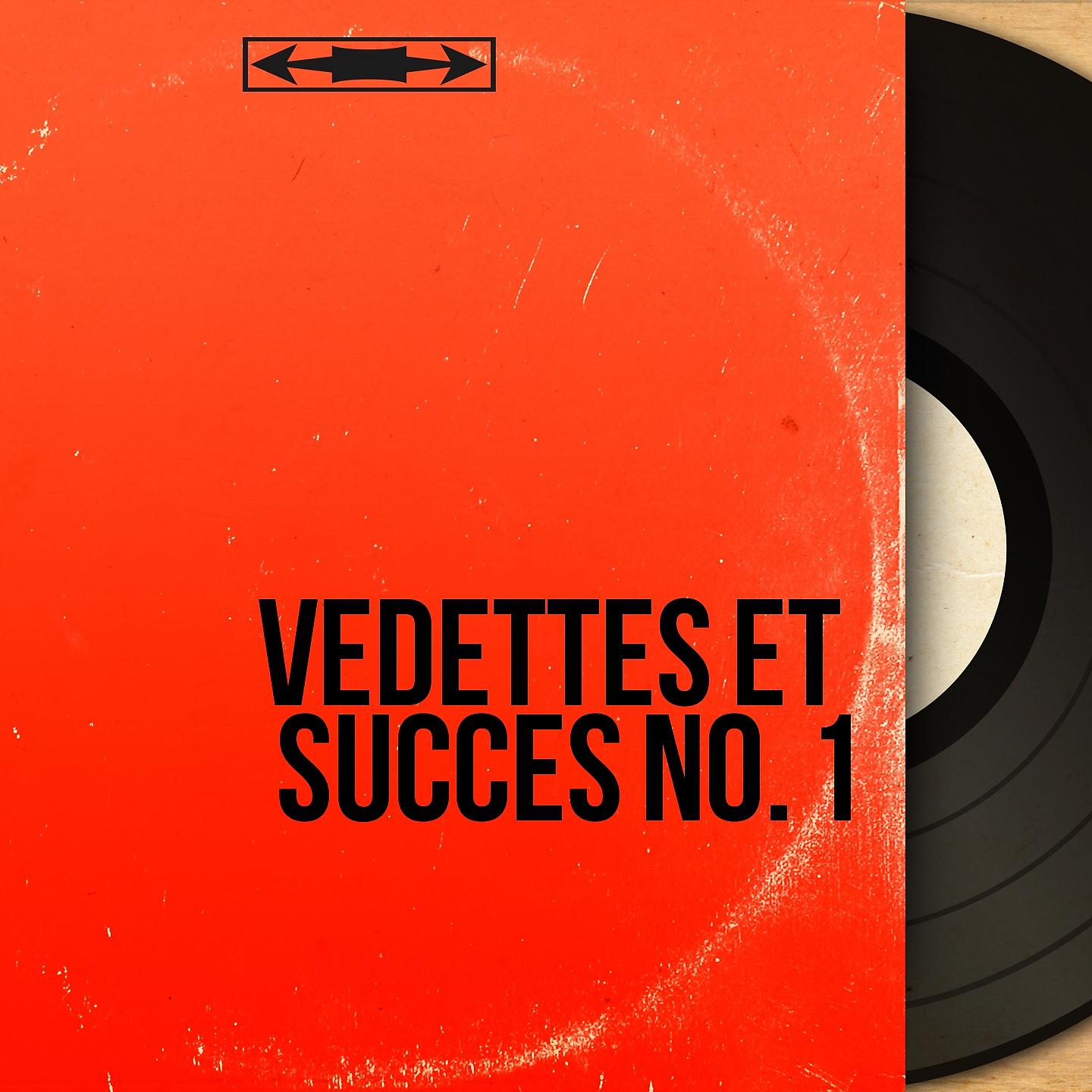 Постер альбома Vedettes et succès No. 1