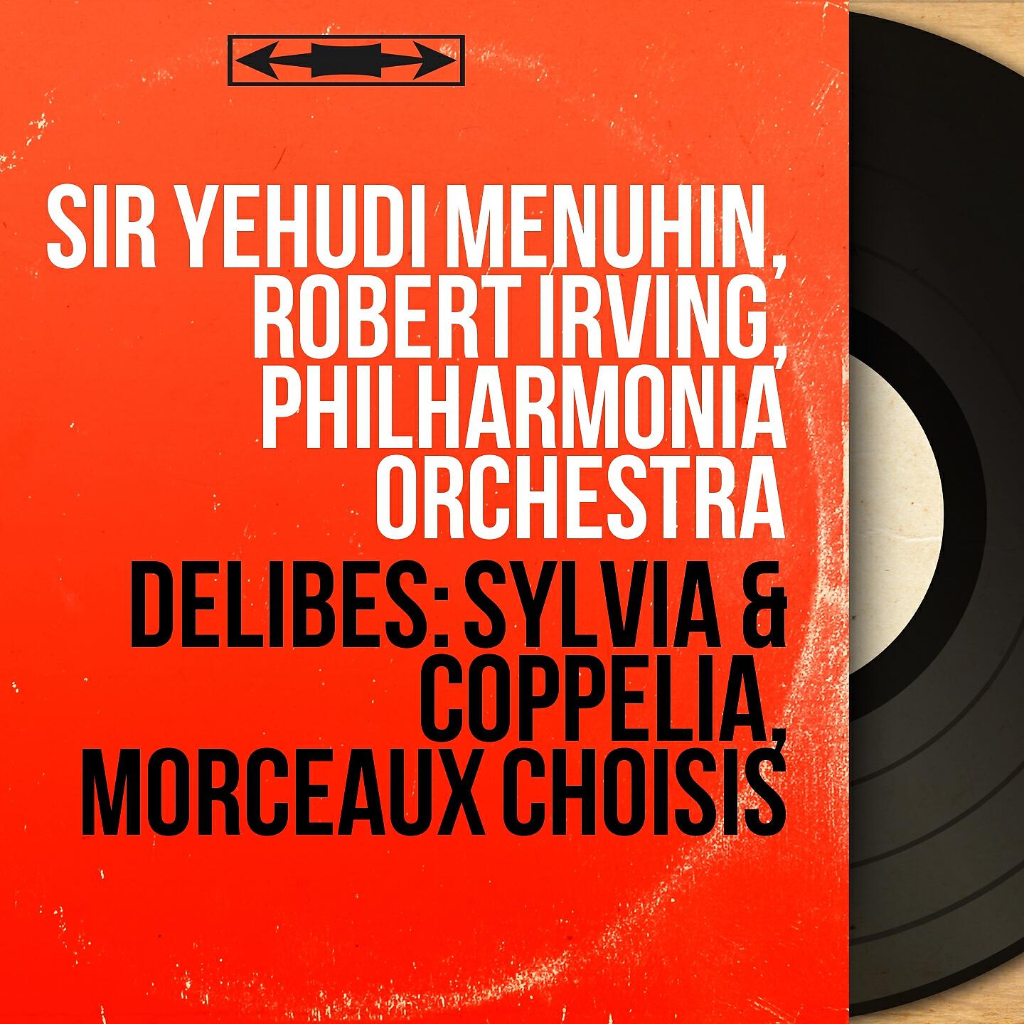 Sir Yehudi Menuhin - Sylvia, Act I: No. 4b, Valse lente