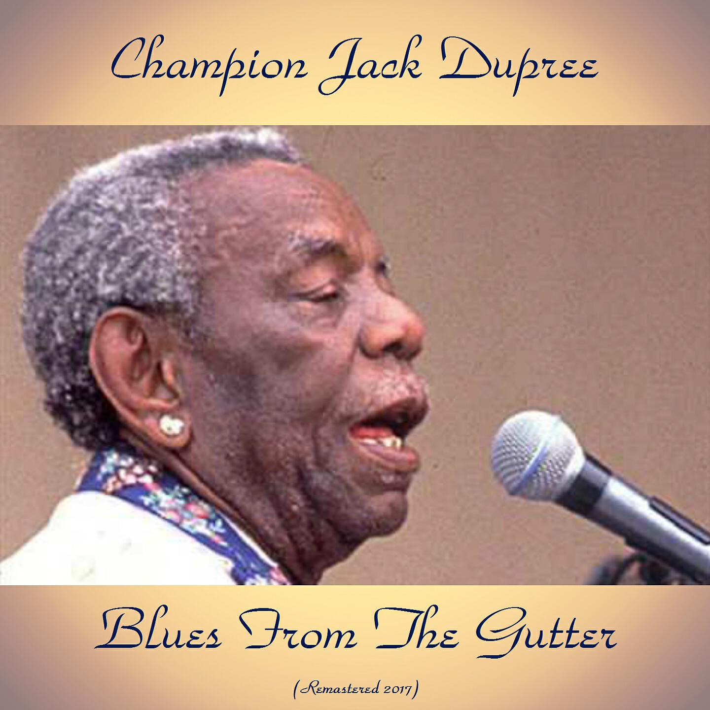 Champion Jack Dupree - Stack-o-Lee (Remastered 2017)