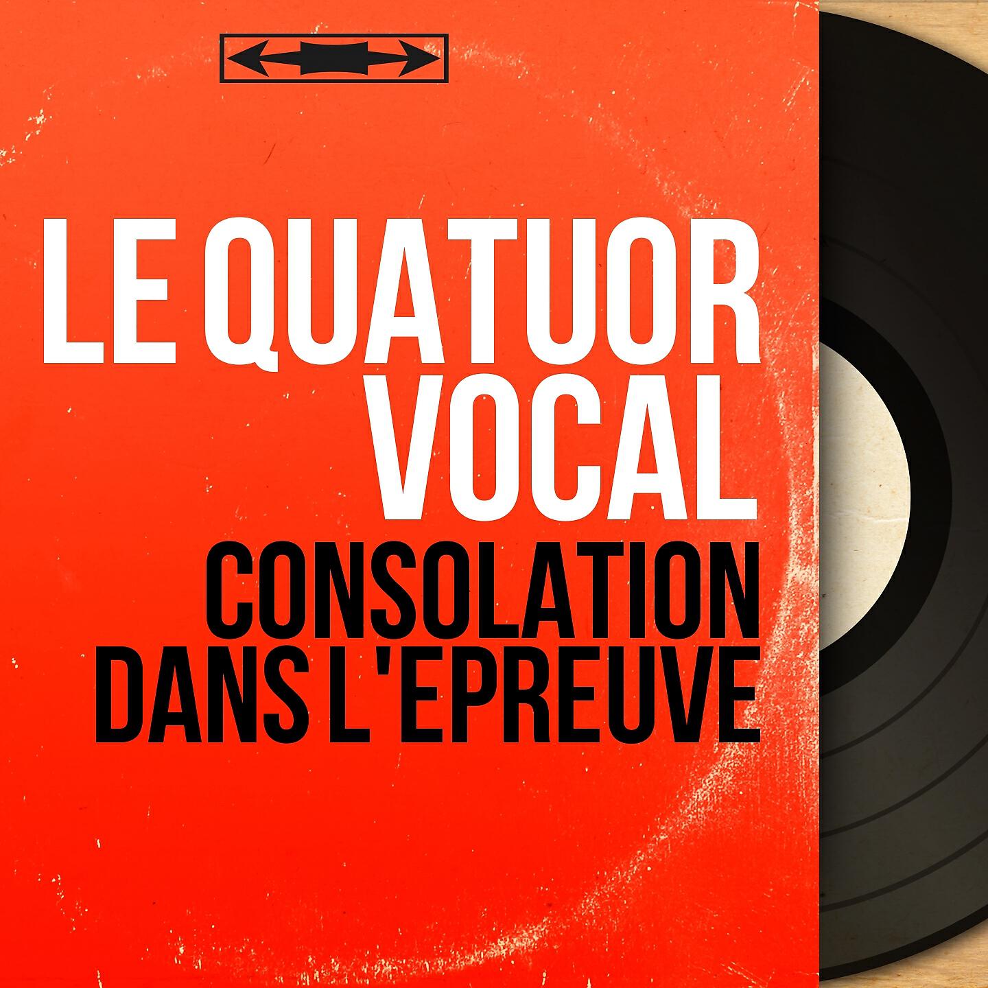 Le Quatuor Vocal - Plus de pleurs