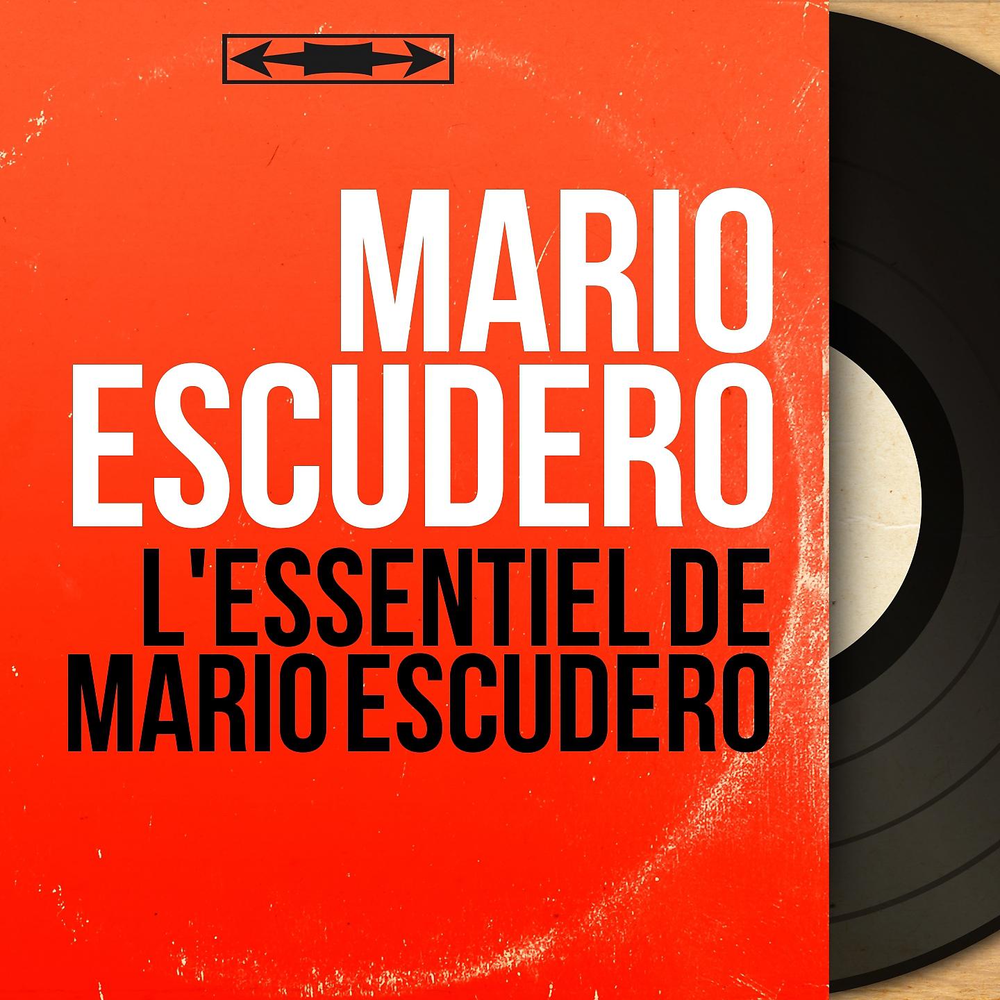 Постер альбома L'essentiel de Mario Escudero