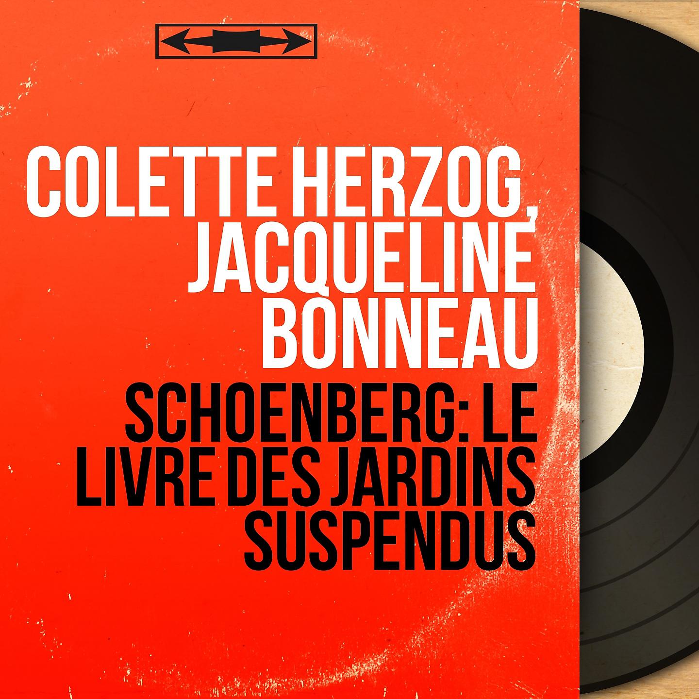 Постер альбома Schoenberg: Le livre des jardins suspendus