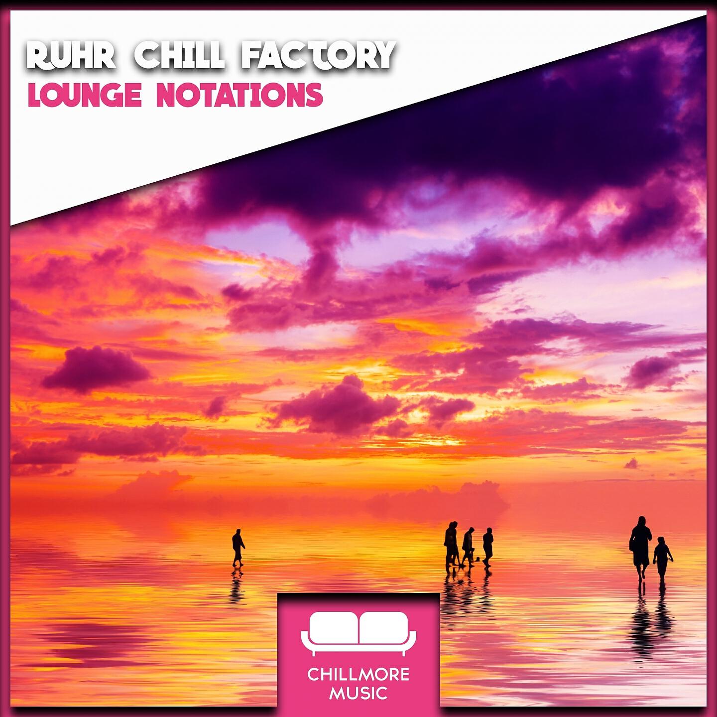 Ruhr Chill Factory - Urban Lounge Factor