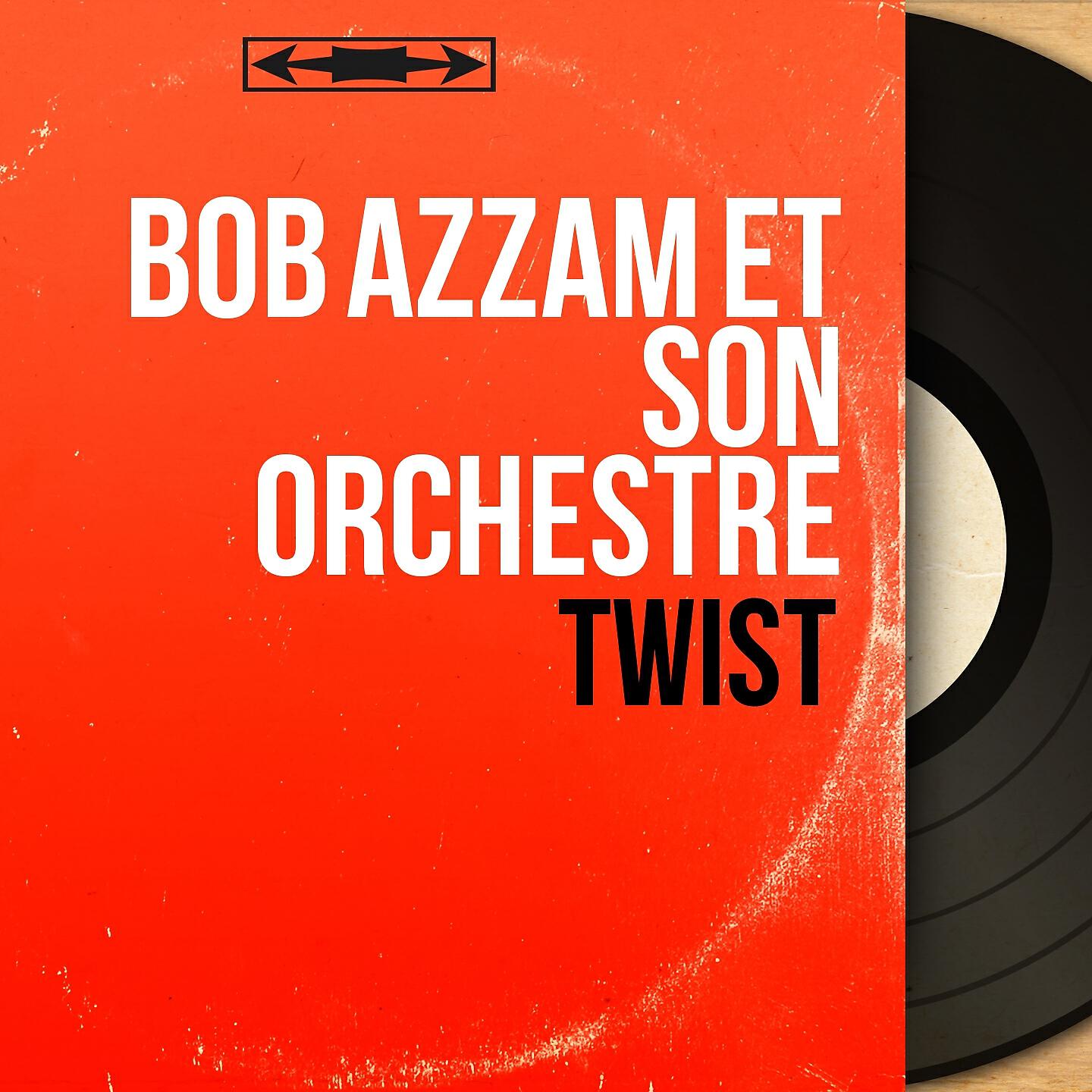 Bob Azzam et son Orchestre - Reviens vite mon amour