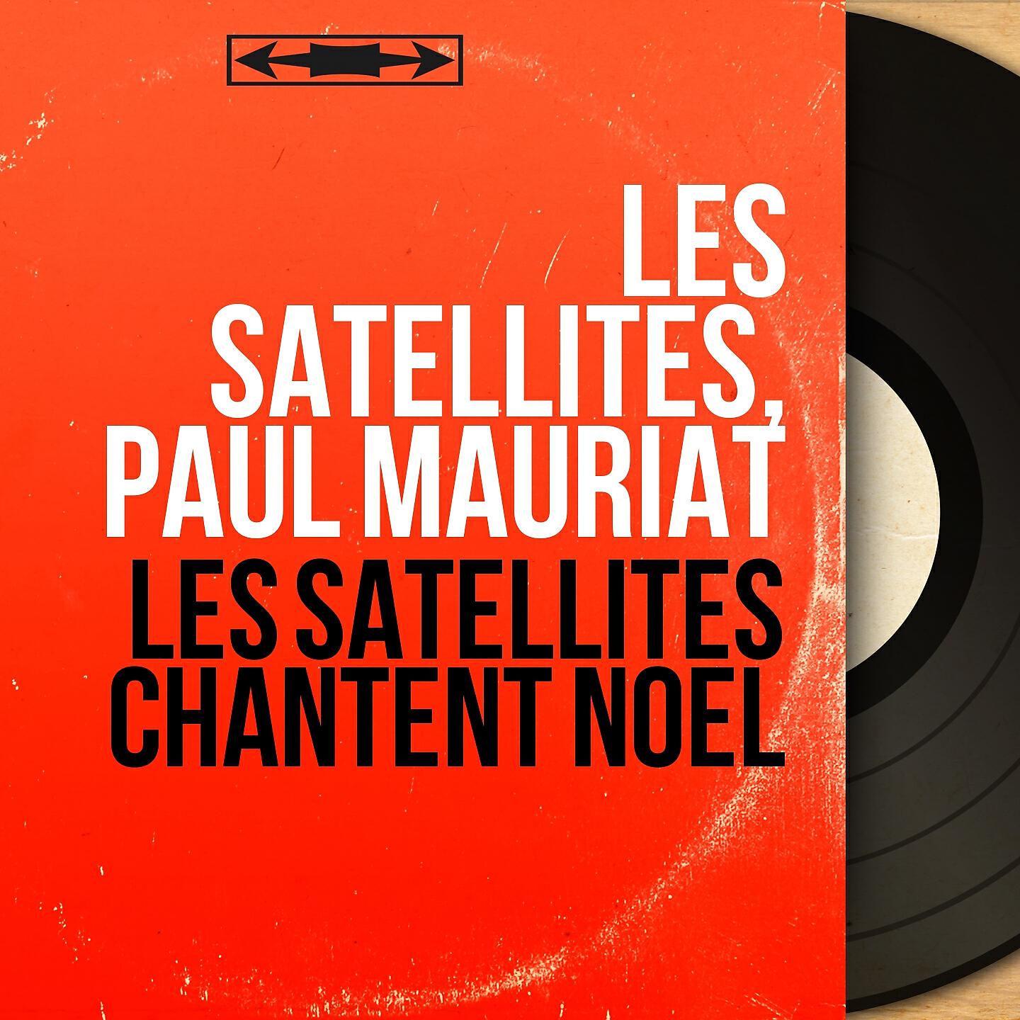 Les Satellites - Trois anges sont venus ce soir