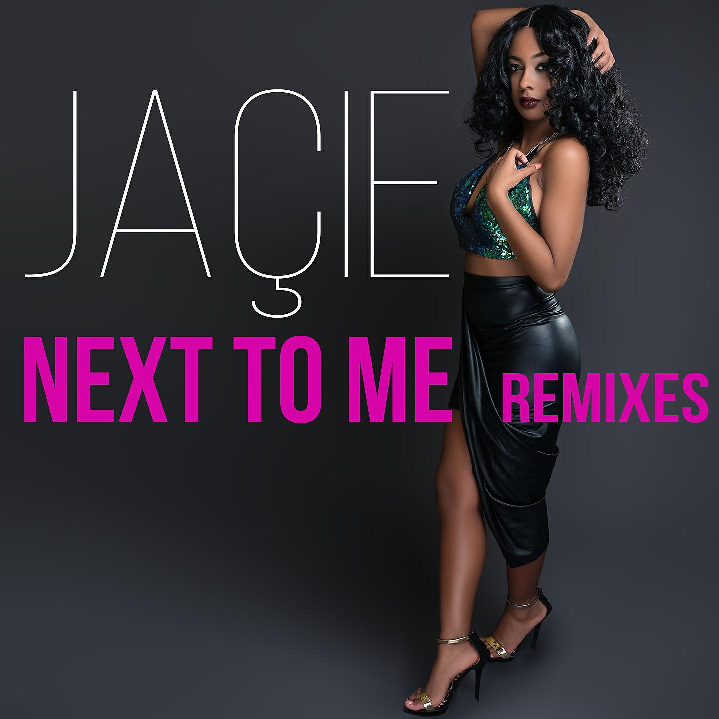 Jaçie - Next to Me (Vaxbeat Remix)