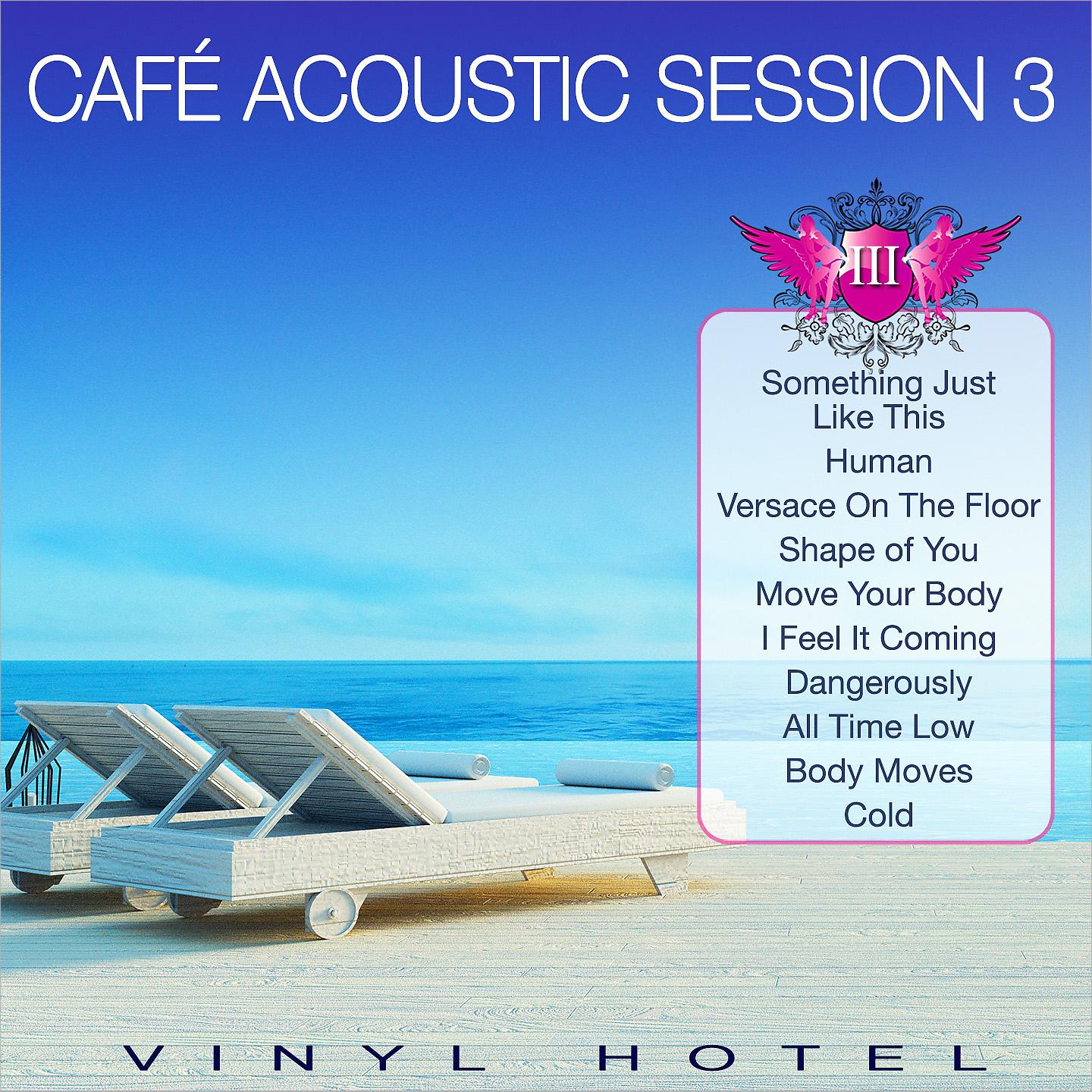 Постер альбома Café Acoustic Session 3