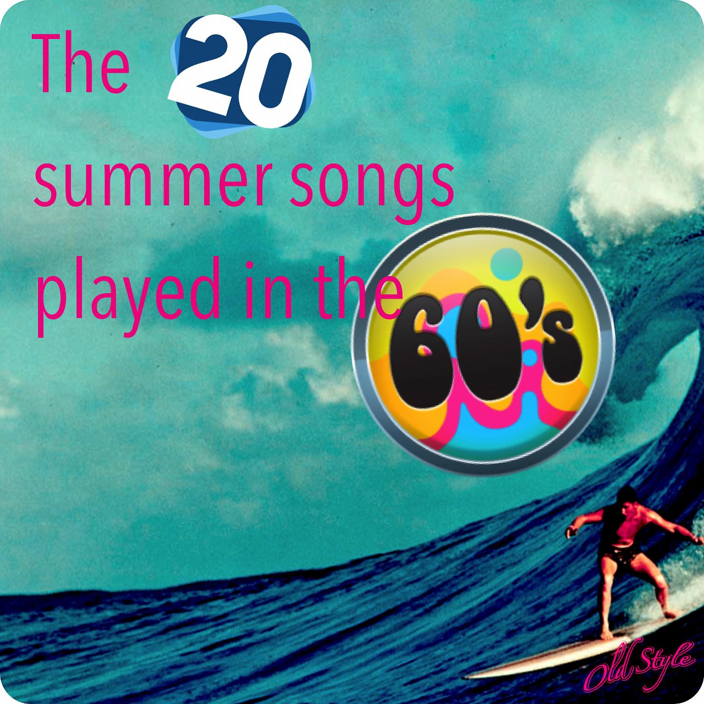 Постер альбома The 20 Summer Songs Played in the '60s