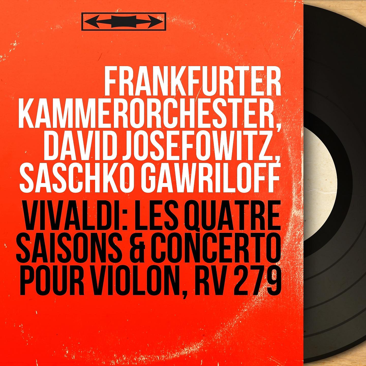 Постер альбома Vivaldi: Les quatre saisons & Concerto pour violon, RV 279