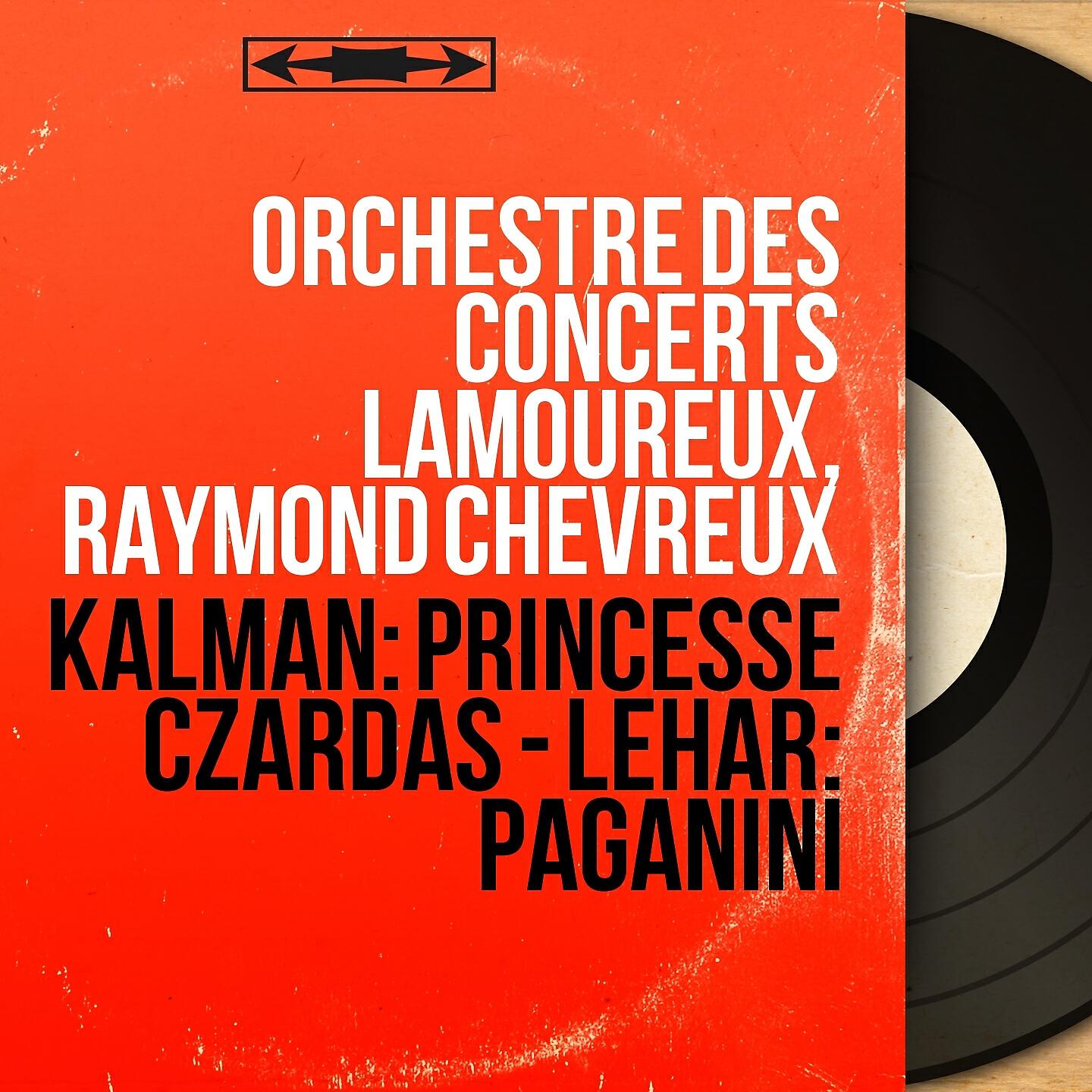 Orchestre des Concerts Lamoureux - Paganini, Act I: Solo de violon (Short Version)