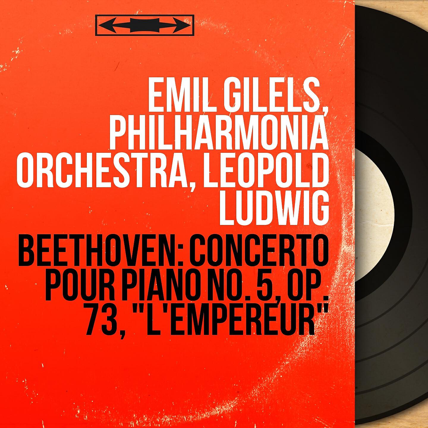 Emil Gilels - Concerto pour piano No. 5 in E-Flat Major, Op. 73 