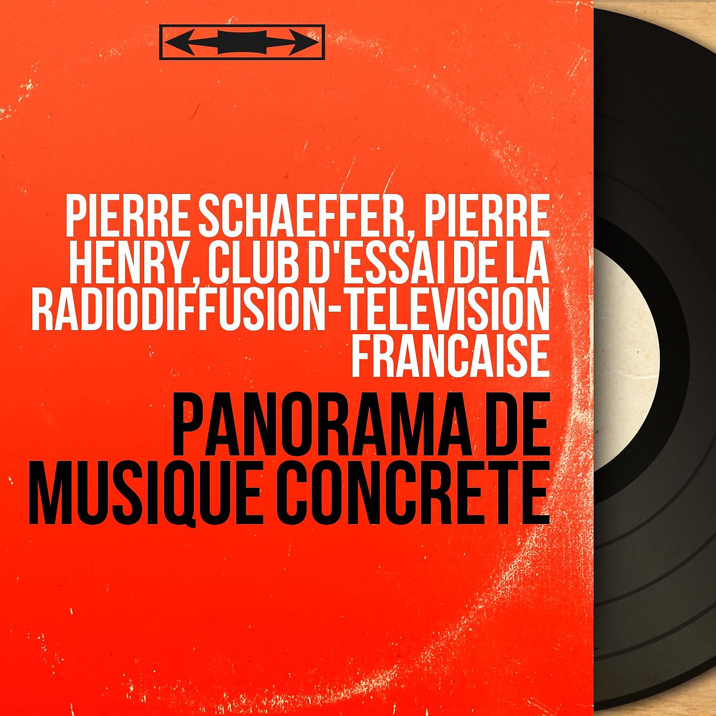 Альбом Panorama de musique concrète - Pierre Schaeffer, Pierre