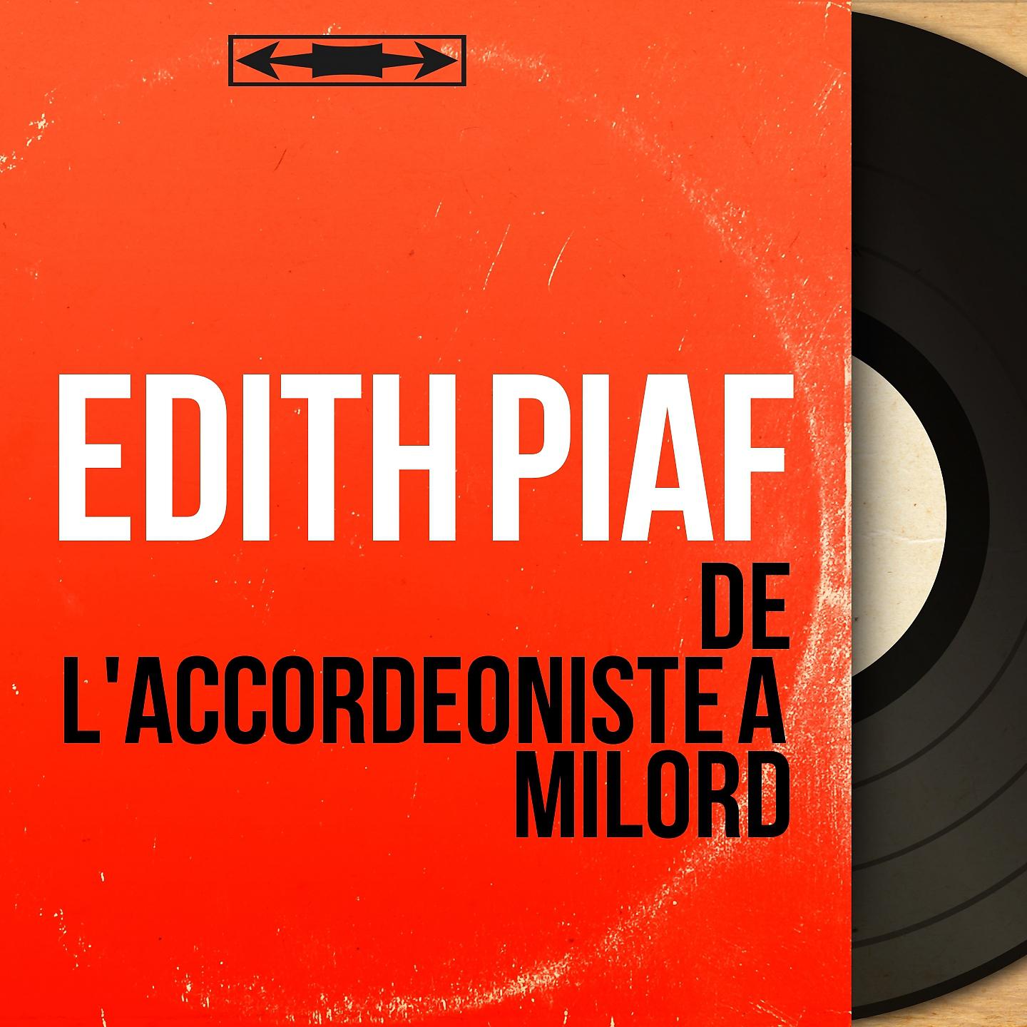 Постер альбома De l'accordéoniste à Milord