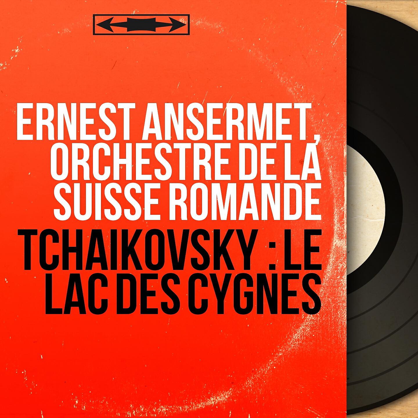 Ernest Ansermet - Le lac des cygnes, Op. 20, Act II, No. 13: b. Moderato assai