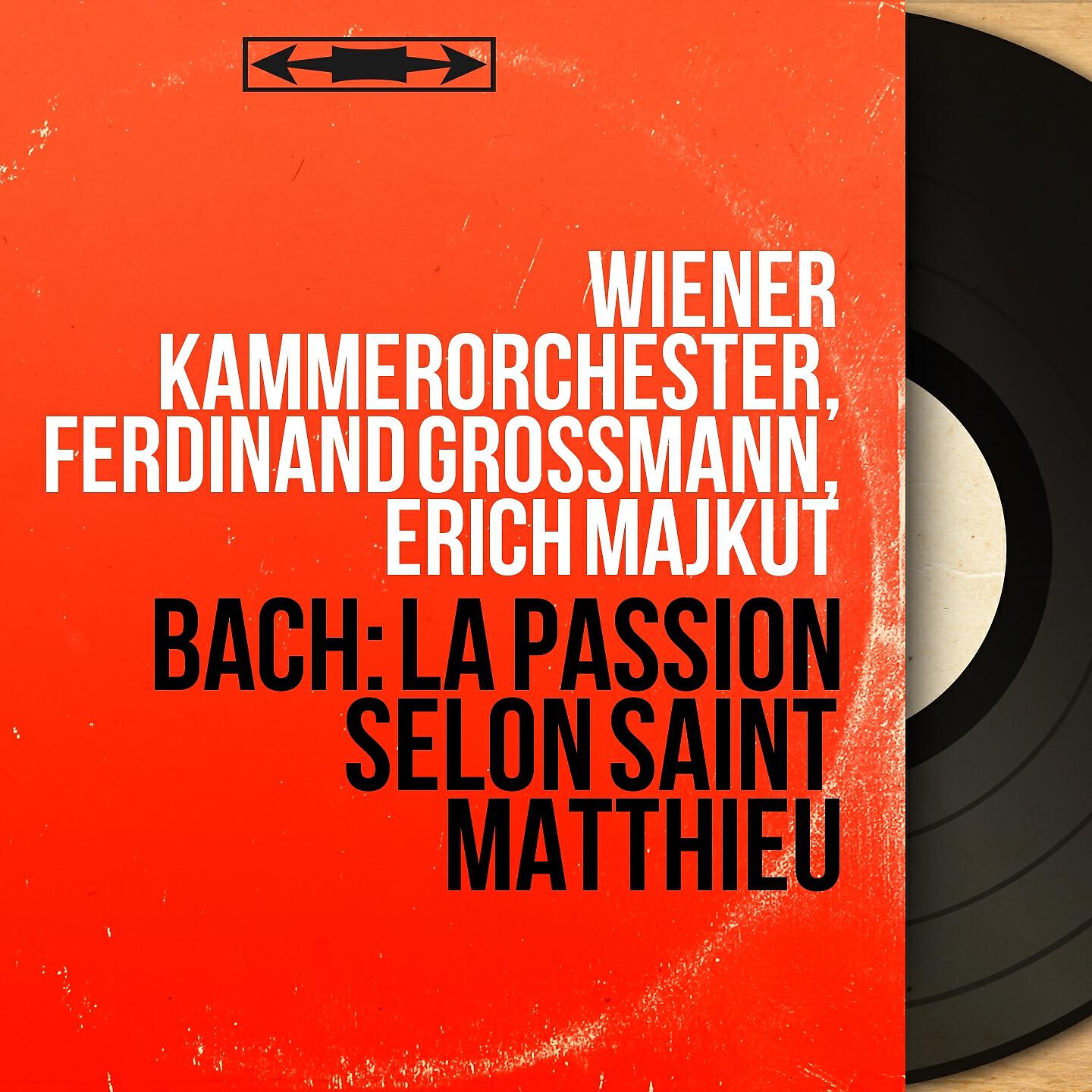 Wiener Kammerorchester - La Passion selon saint Matthieu, BWV 244, pt. 1: 