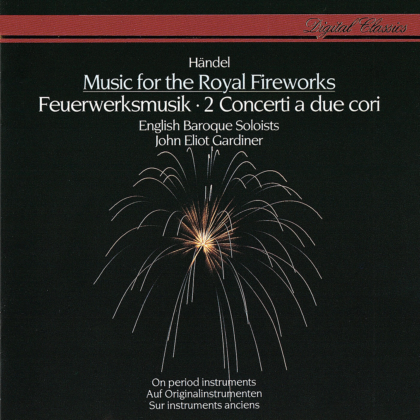 English Baroque Soloists - Handel: Concerto a due cori No.2, HWV 333 - 3. A tempo giusto