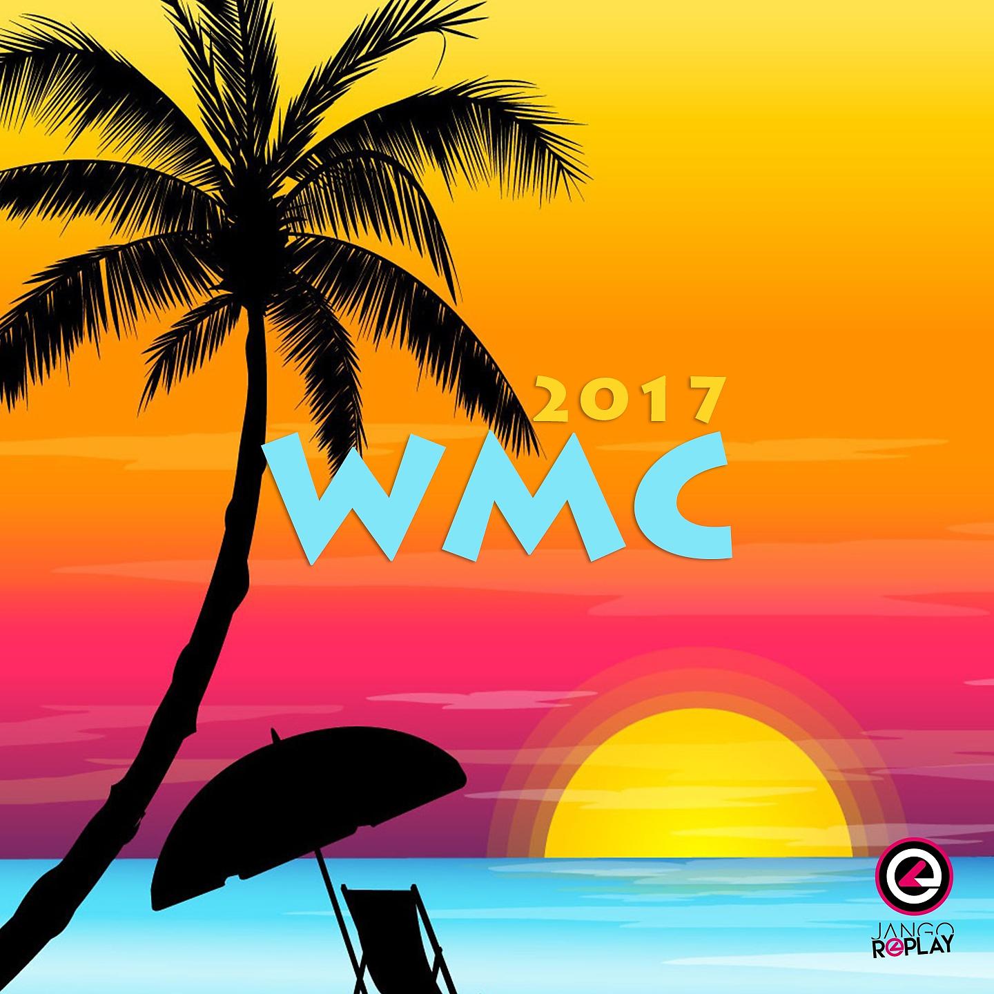Постер альбома WMC 2017
