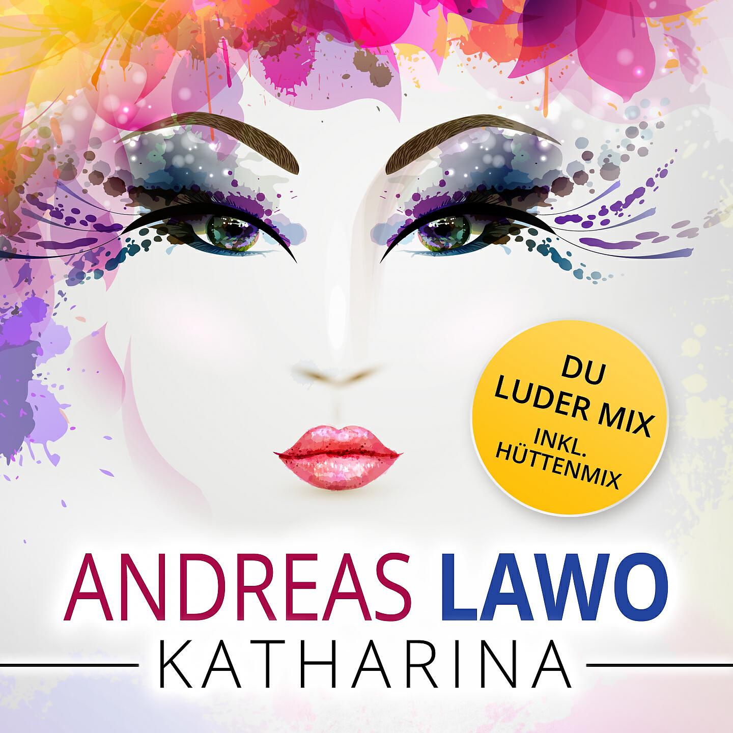 Andreas Lawo - Katharina (Du Luder Mix)