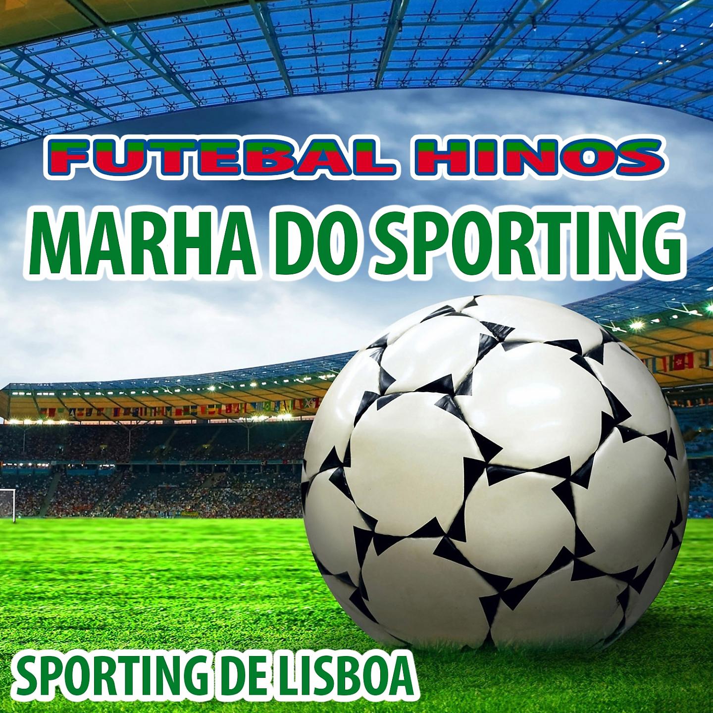 Постер альбома Marcha Do Sporting - Hino Do Sporting De Lisboa