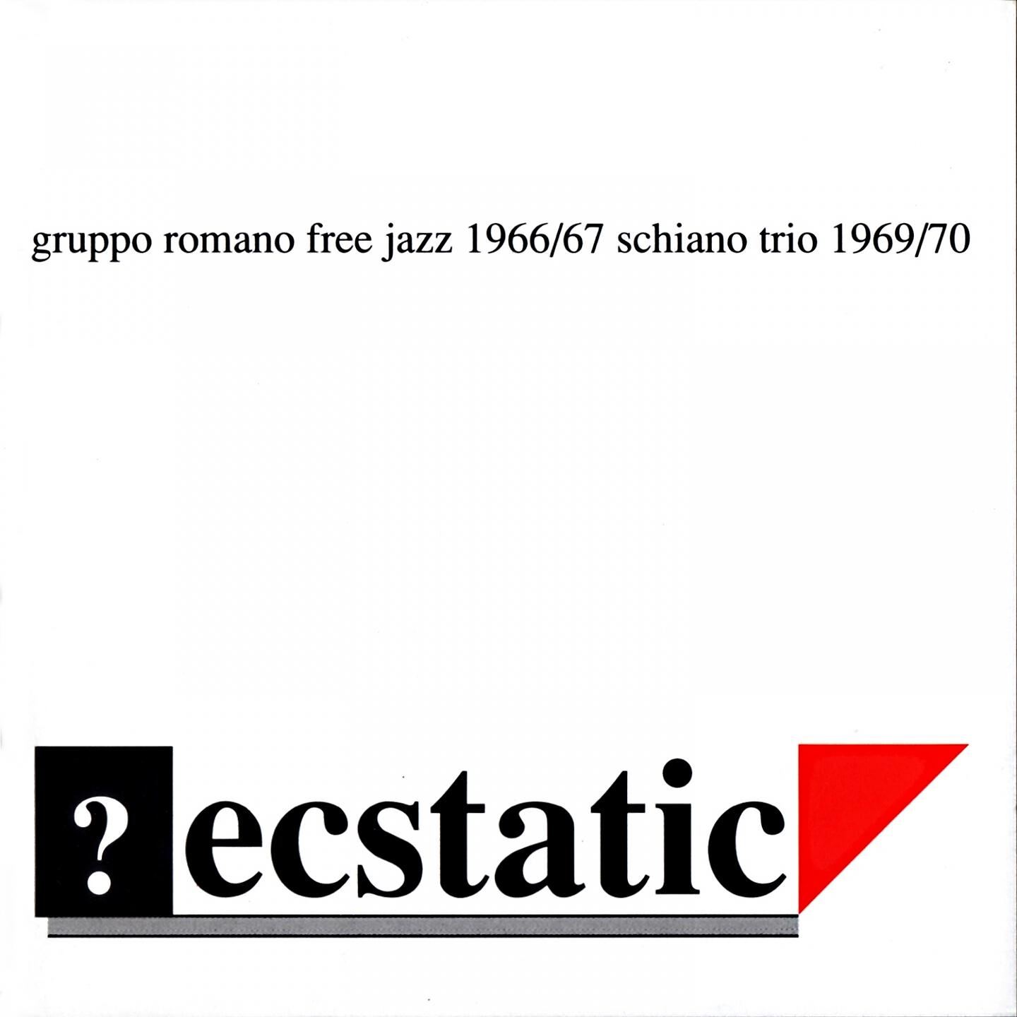 Gruppo Romano Free Jazz 1966/67 - Collage (Original Version)