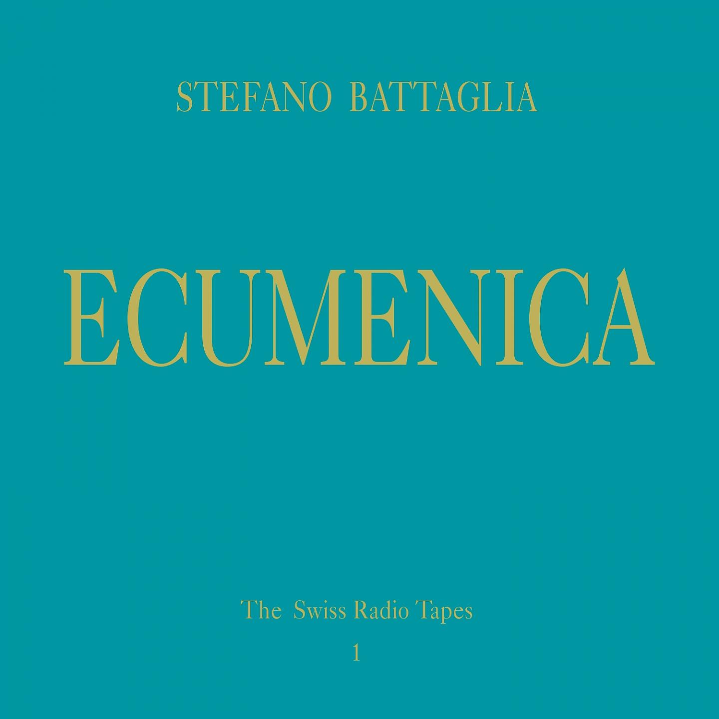 Постер альбома Ecumenica (The Swiss Radio Tapes 1)