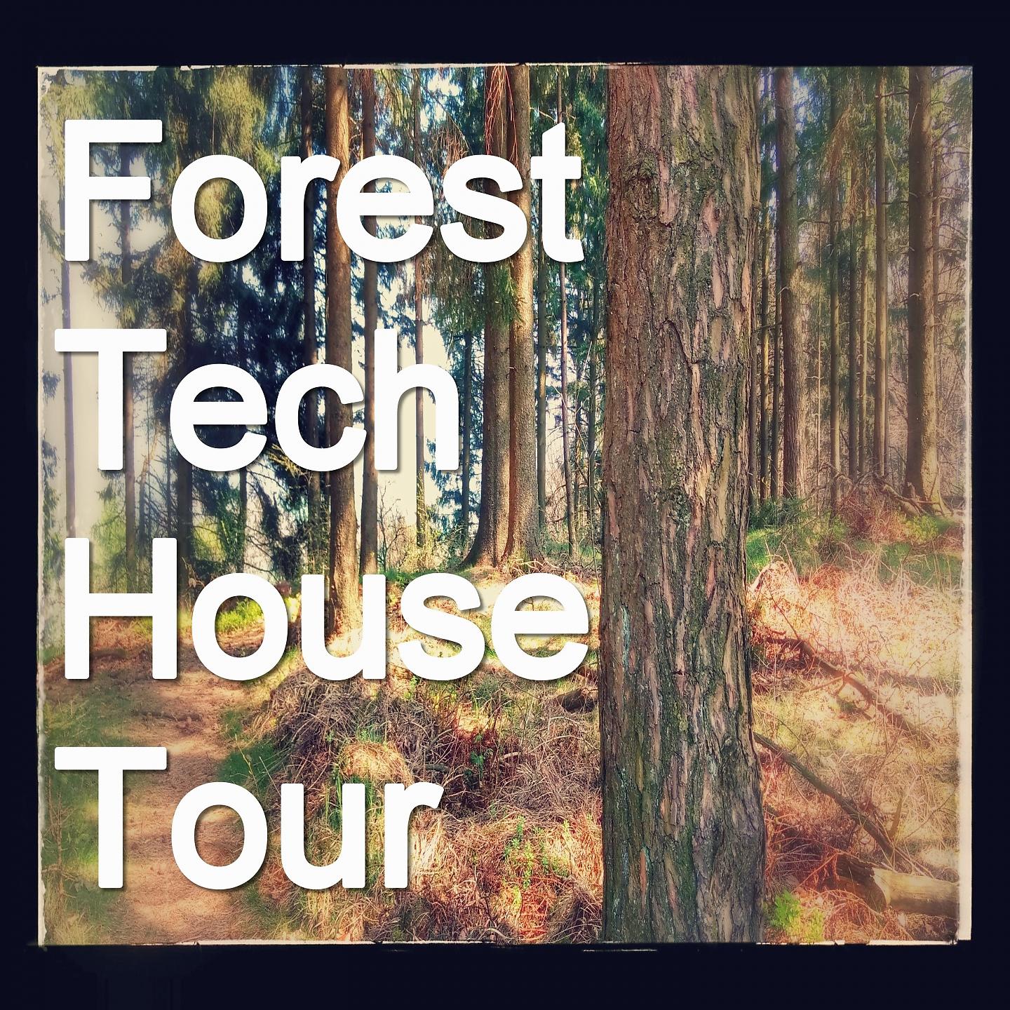 Постер альбома Forest Tech House Tour