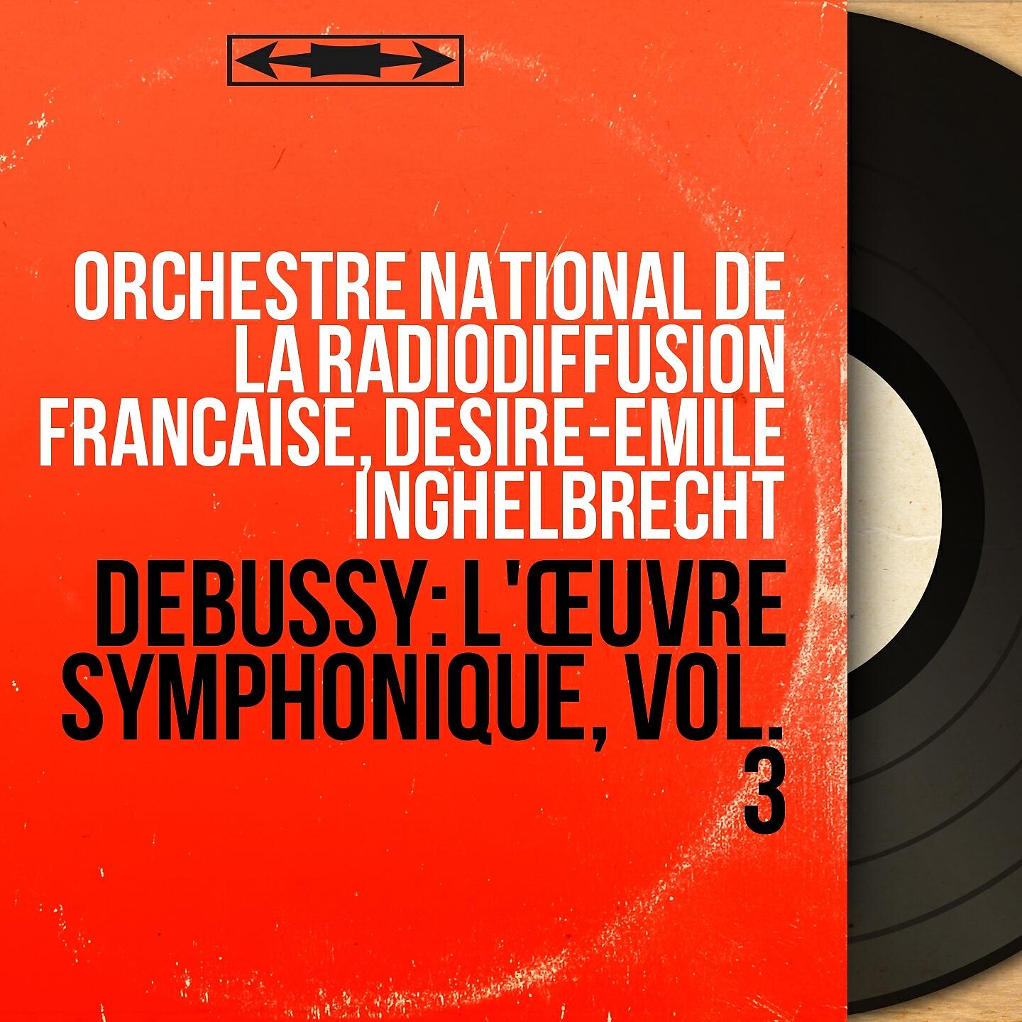 Orchestre National de la Radiodiffusion Francaise - L'Enfant prodigue, L. 57: Air de danse