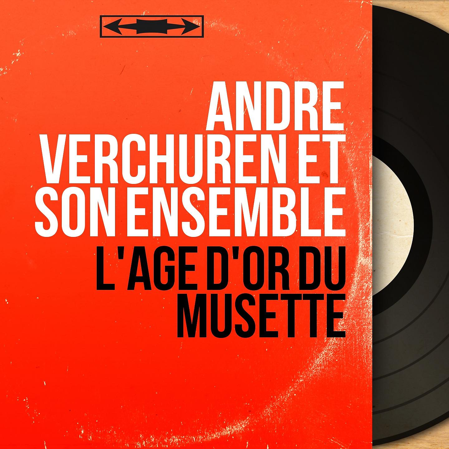 Постер альбома L'âge d'or du musette