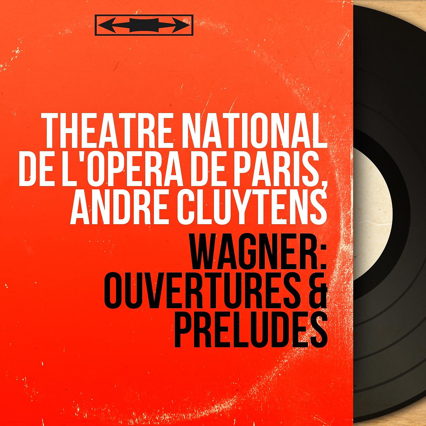 Постер альбома Wagner: Ouvertures & Préludes