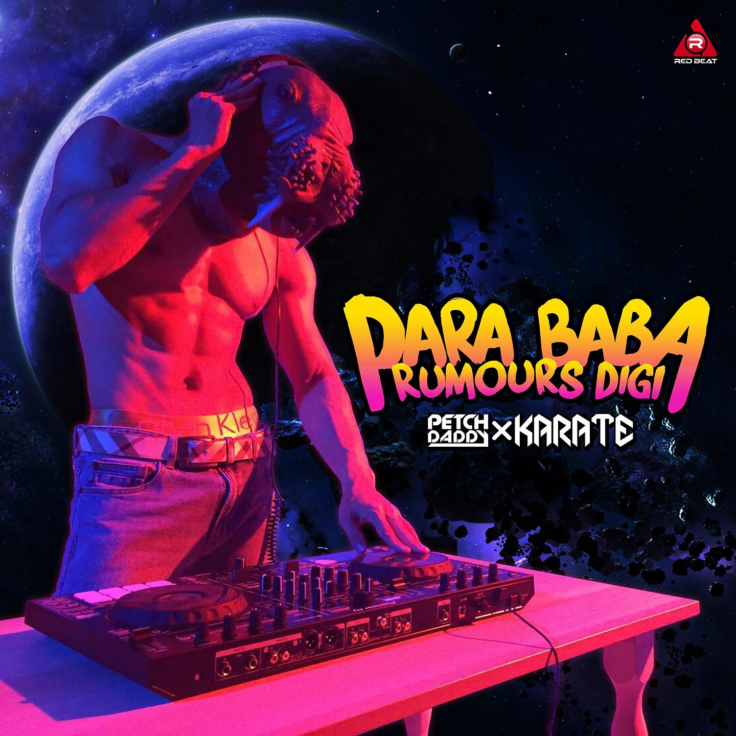 Постер альбома Para Baba Rumours Digi