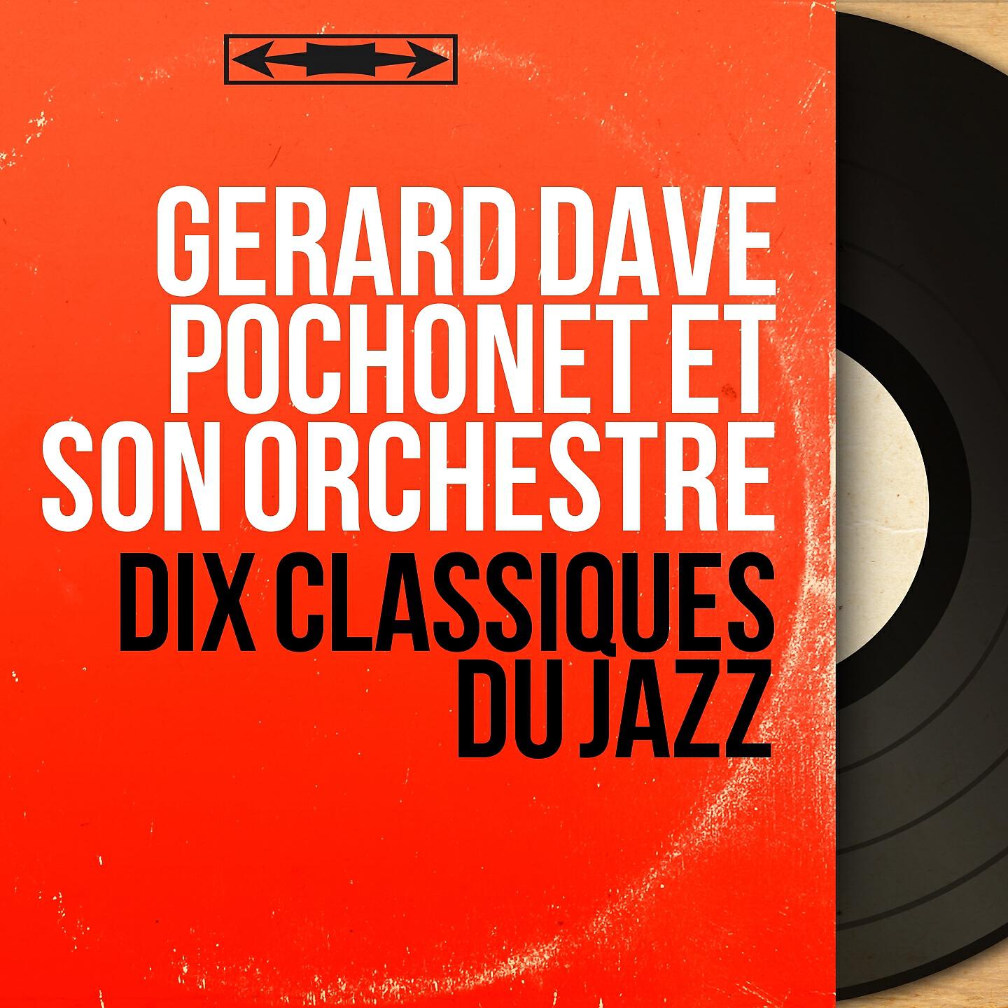Gérard Dave Pochonet et son orchestre - Saint James Infirmary