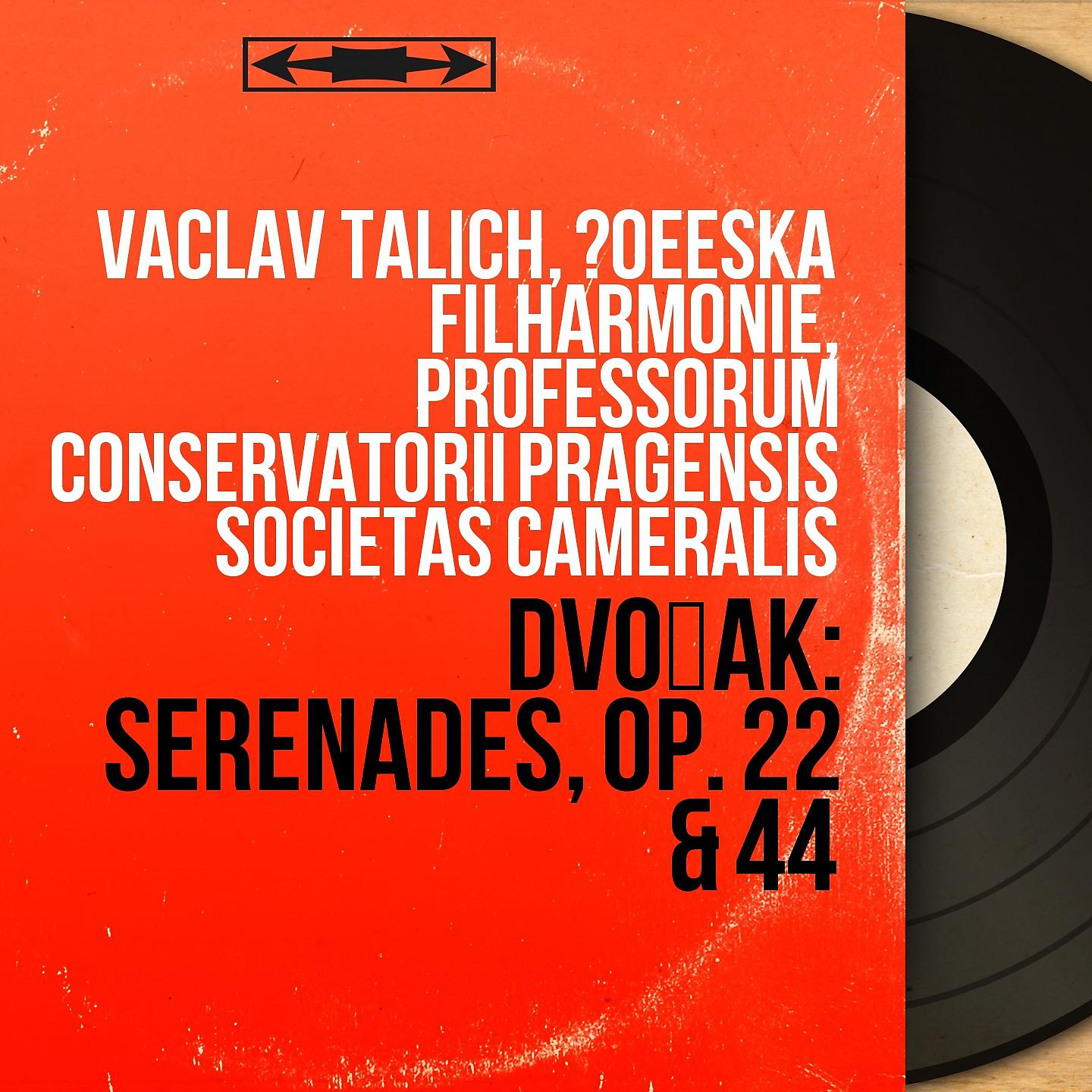 Постер альбома Dvořák: Sérénades, Op. 22 & 44