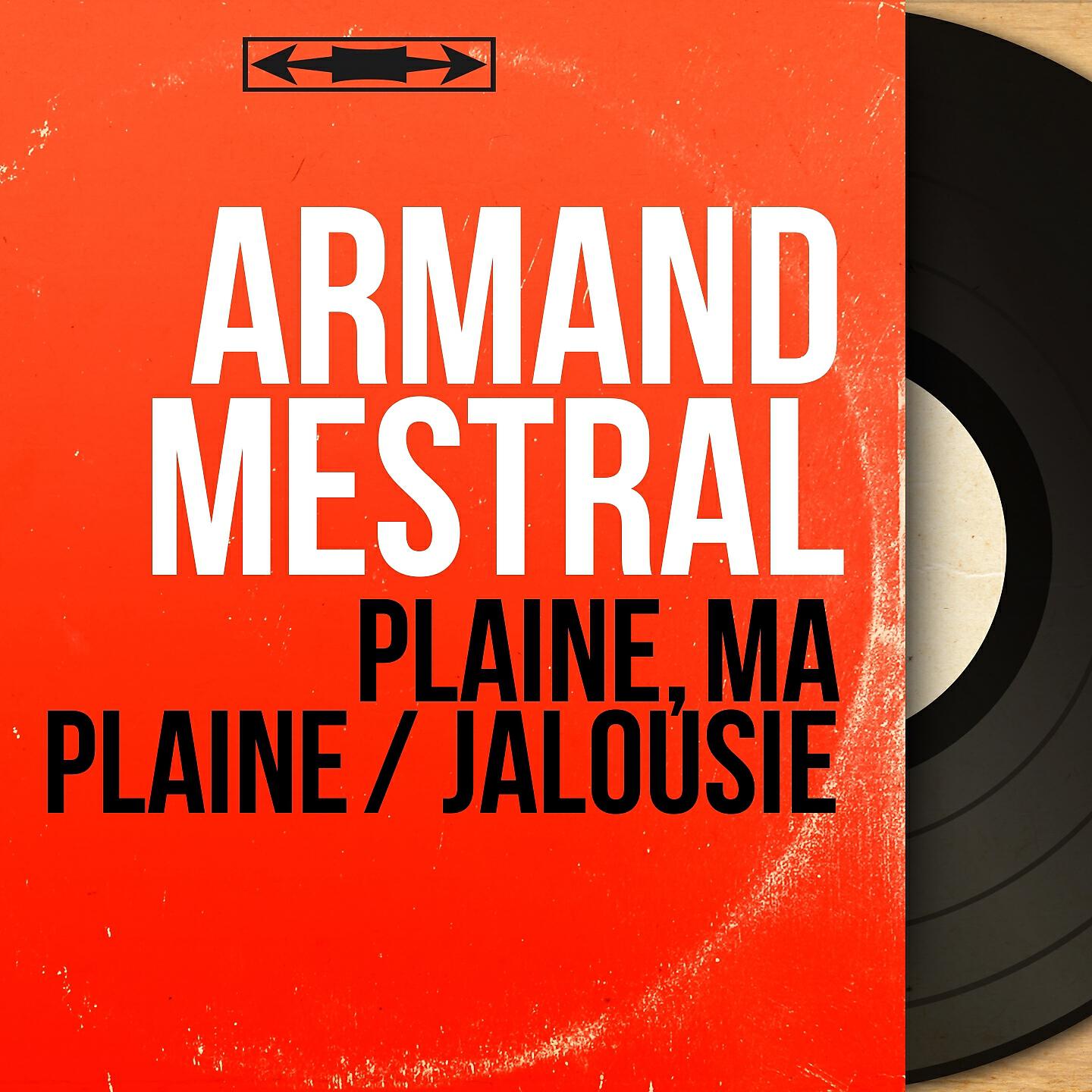 ARMAND MESTRAL - Jalousie (From 