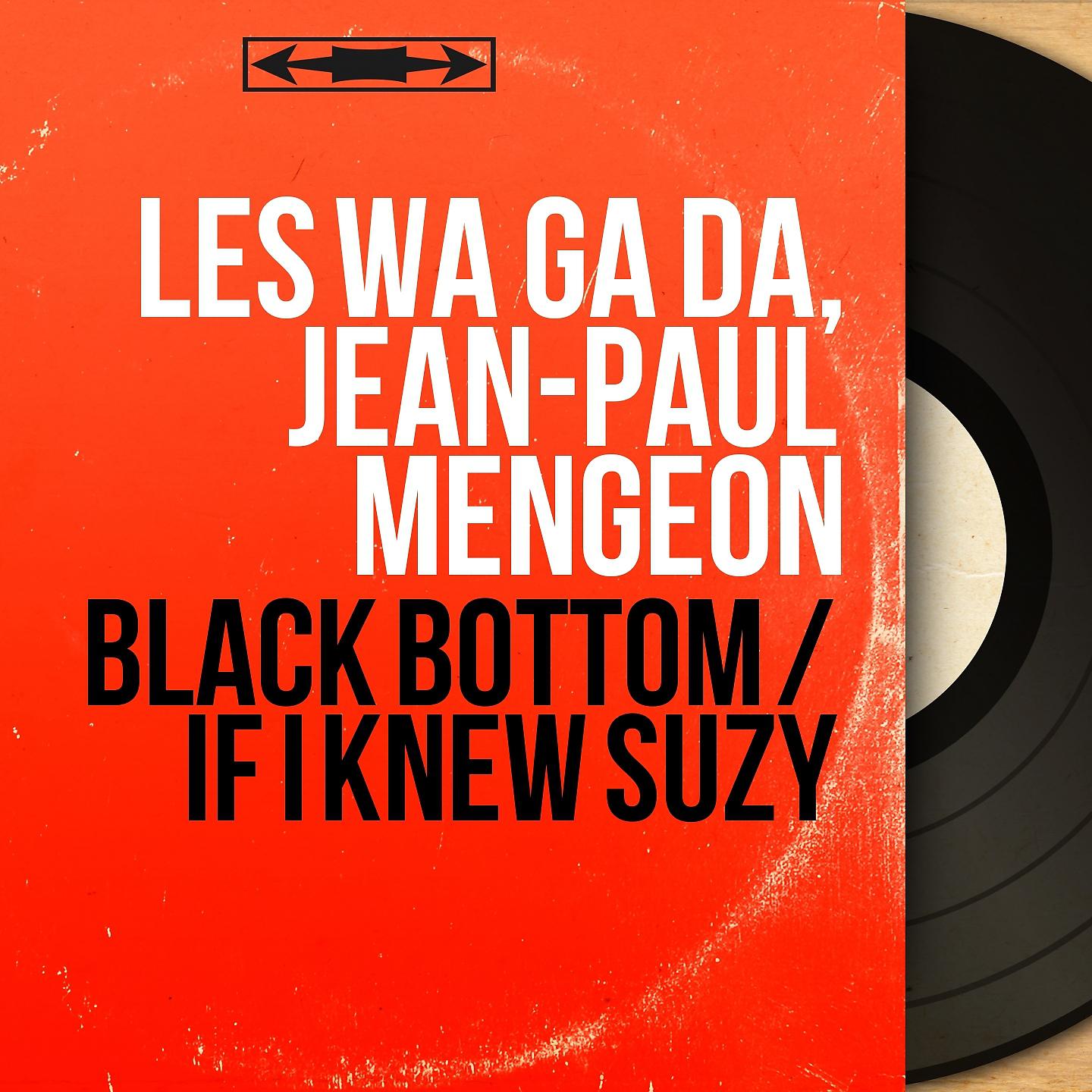 Постер альбома Black Bottom / If I Knew Suzy