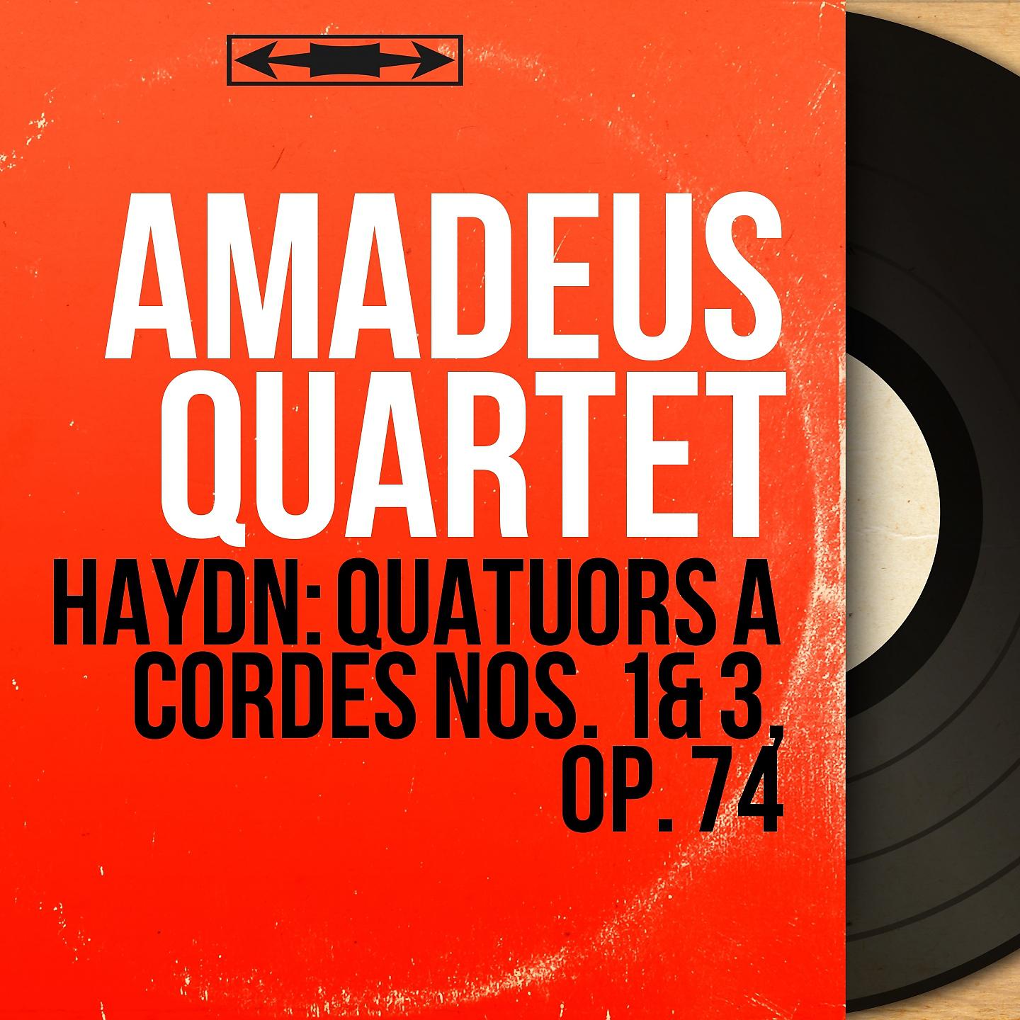 Постер альбома Haydn: Quatuors à cordes Nos. 1 & 3, Op. 74
