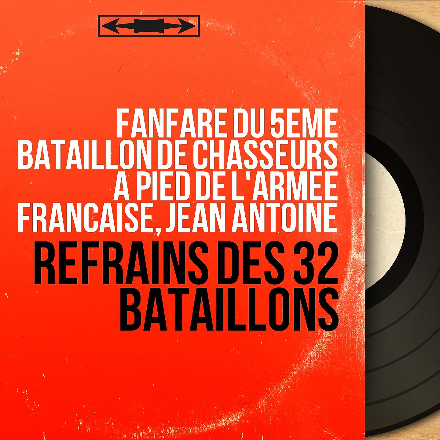 Постер альбома Refrains des 32 bataillons