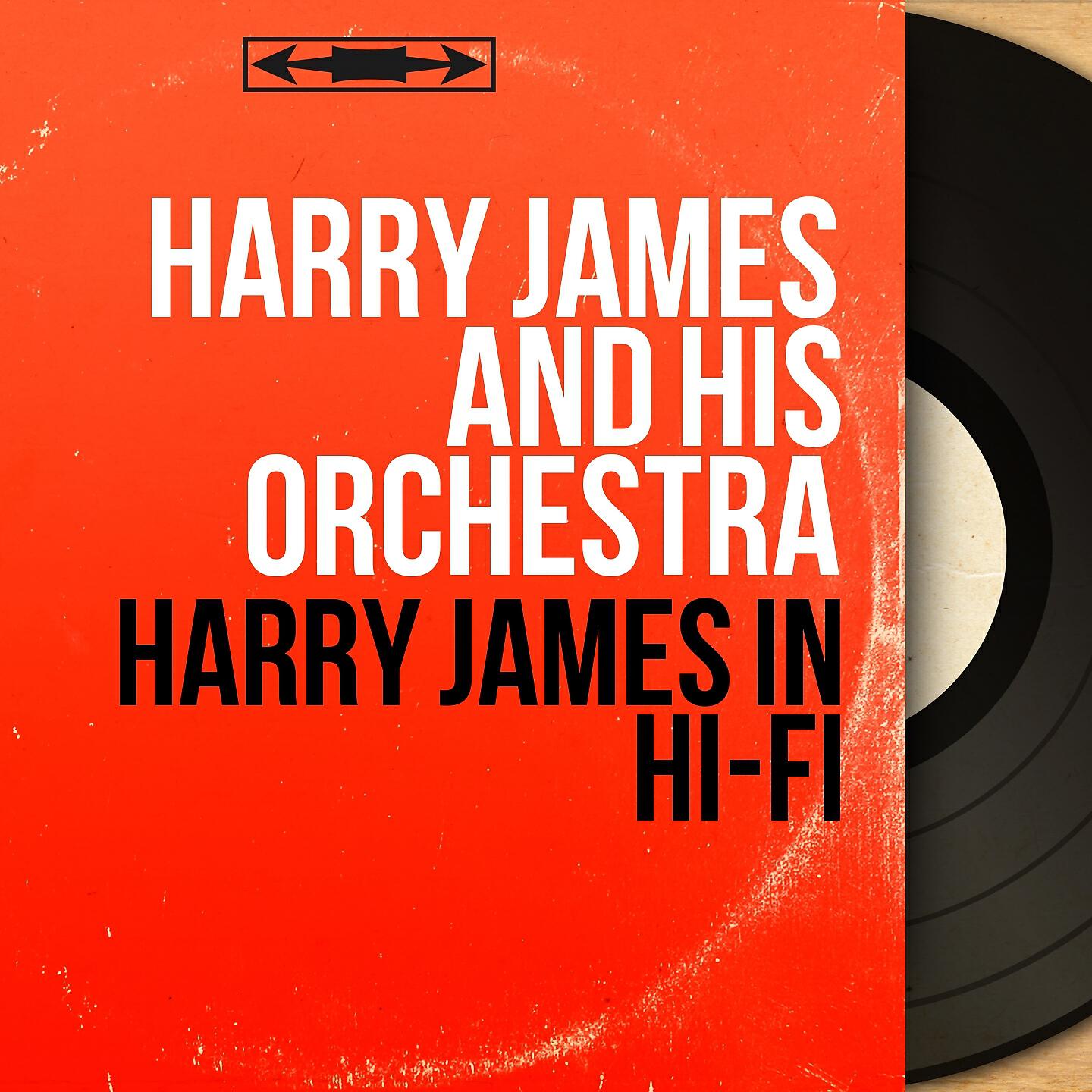 Harry James And His Orchestra - Music Makers