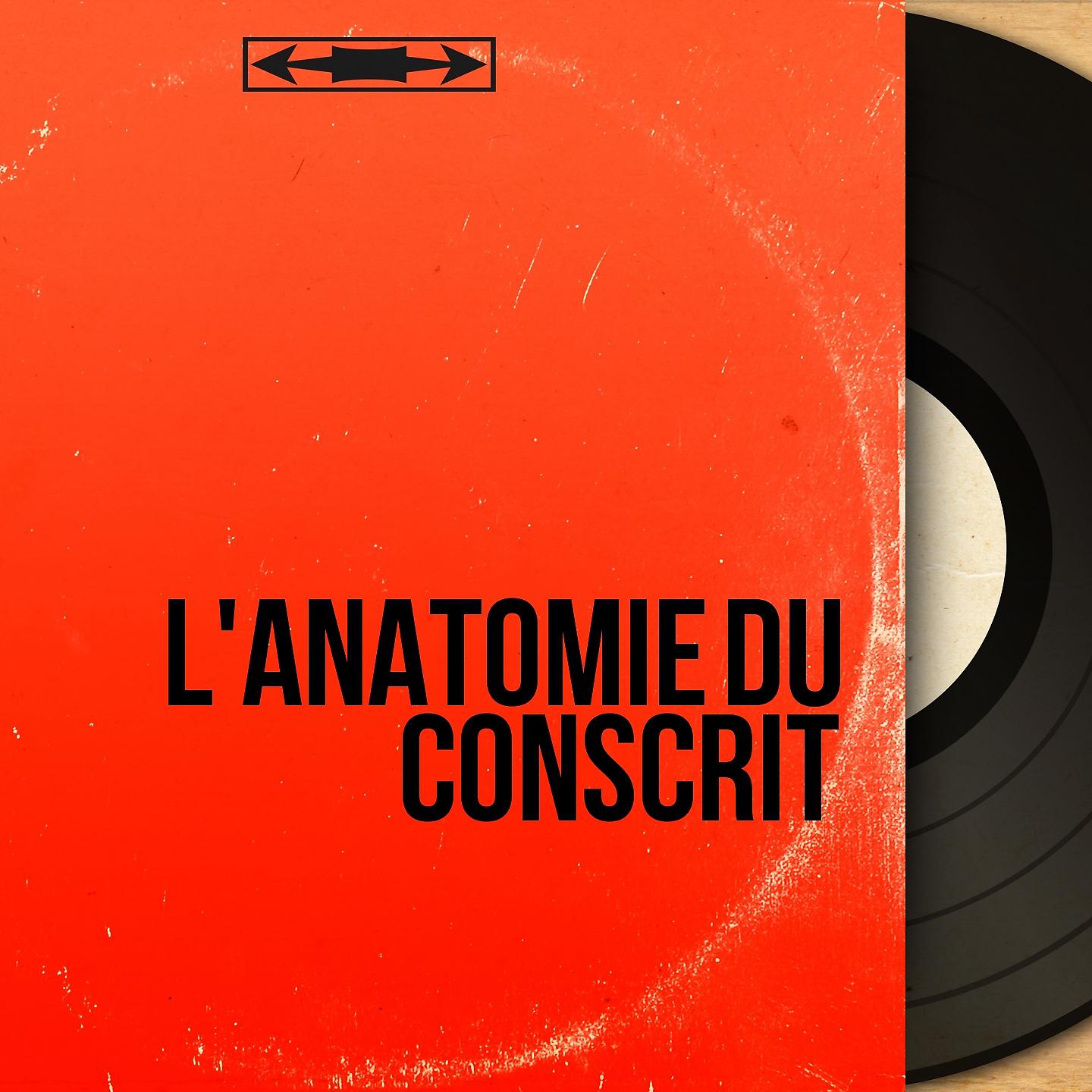 Постер альбома L'anatomie du conscrit