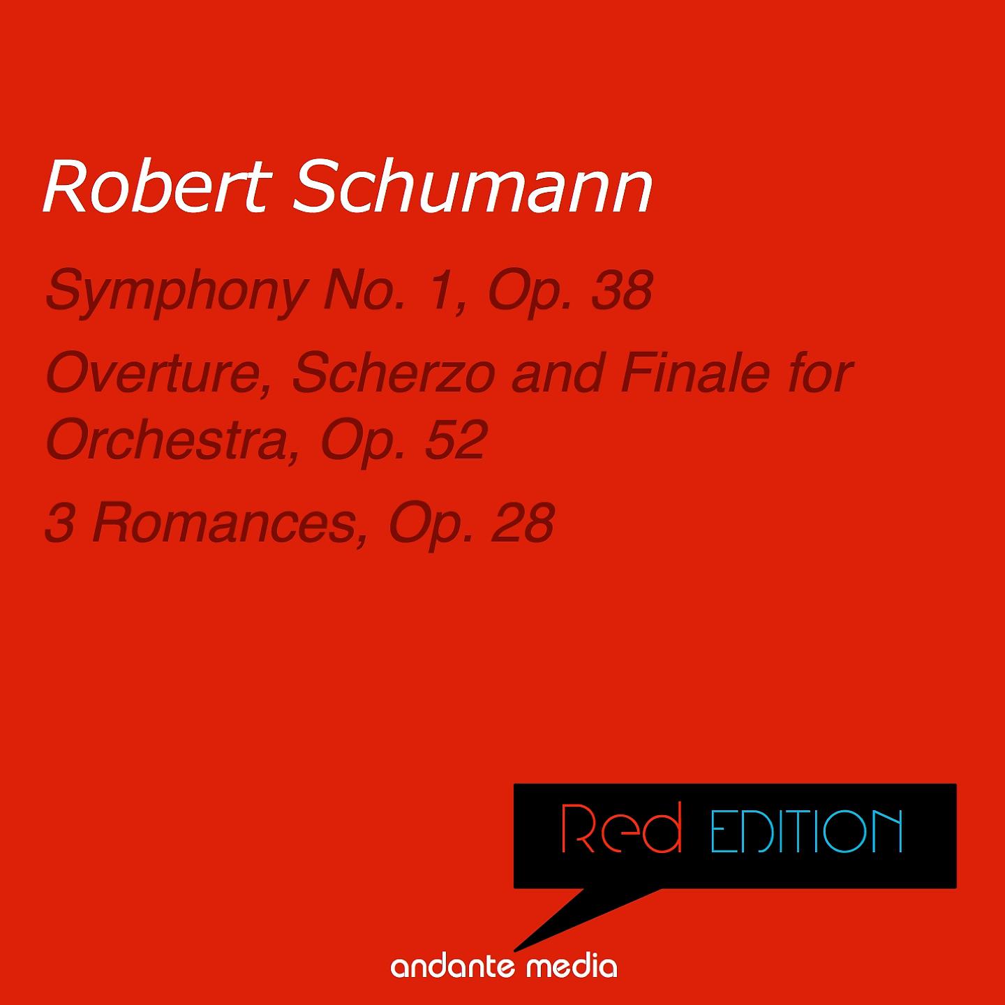 Постер альбома Red Edition - Schumann: Symphony No. 1, Op. 38 & 3 Romances, Op. 28