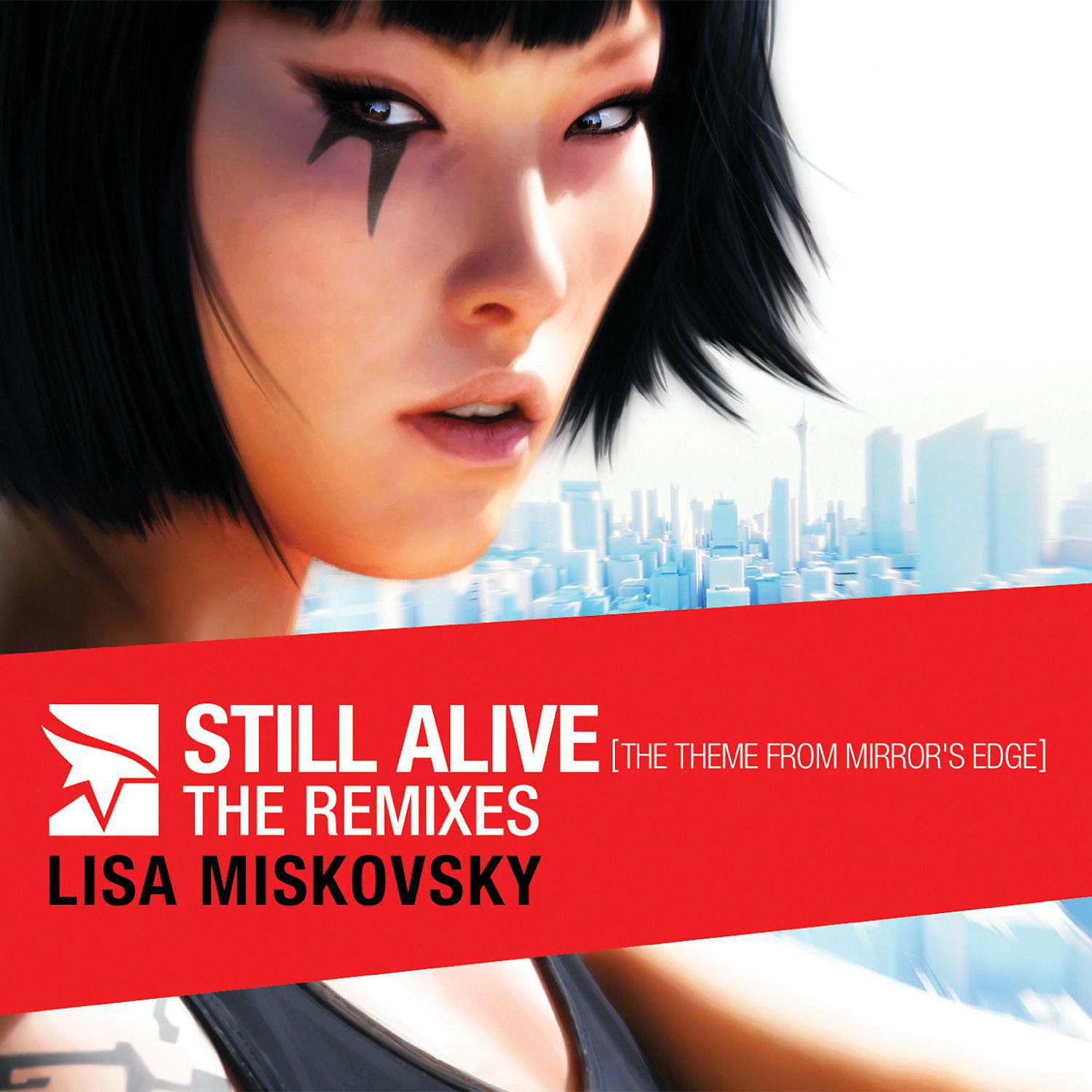 Постер альбома Still Alive (The Theme From Mirror's Edge) [The Remixes]