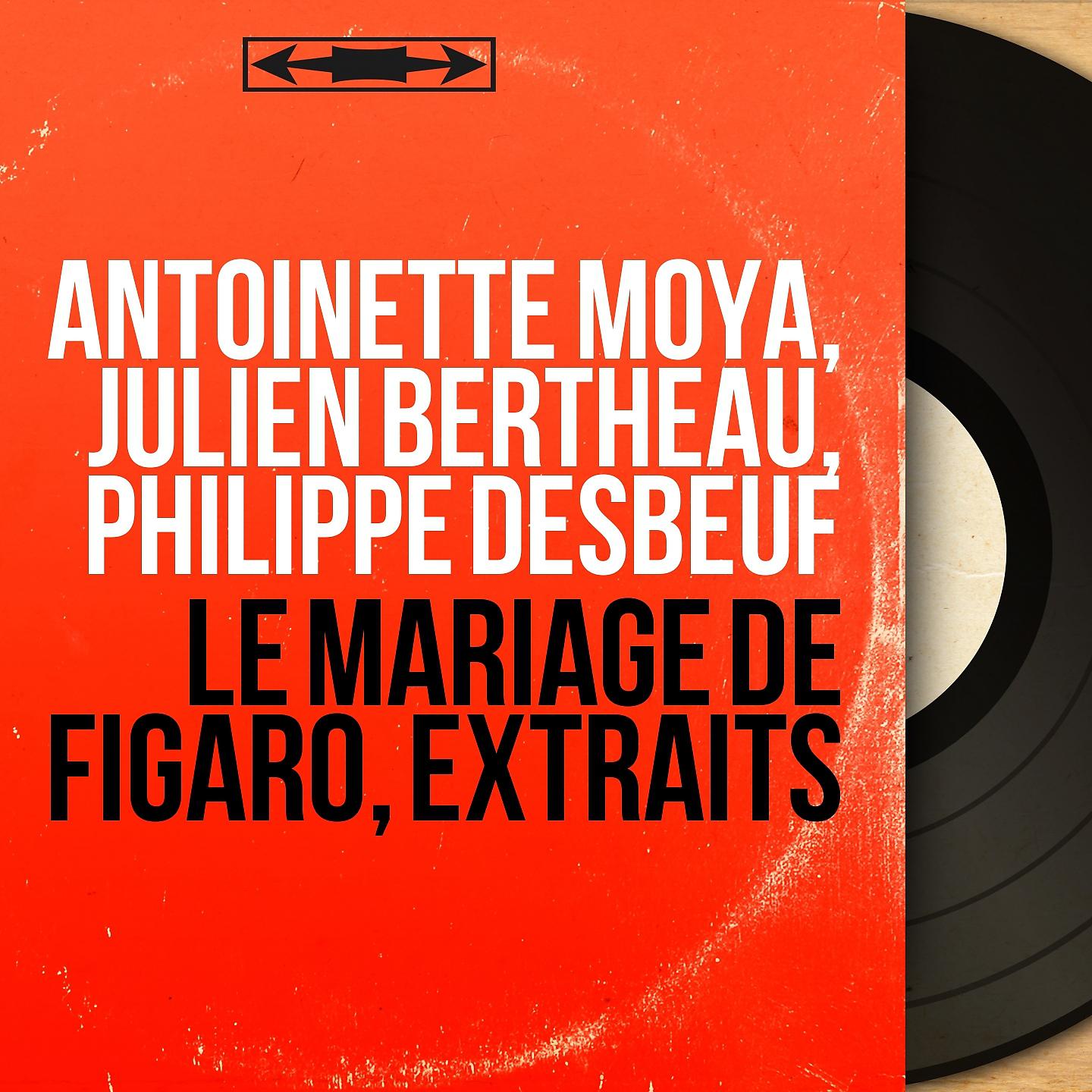 Постер альбома Le mariage de Figaro, extraits
