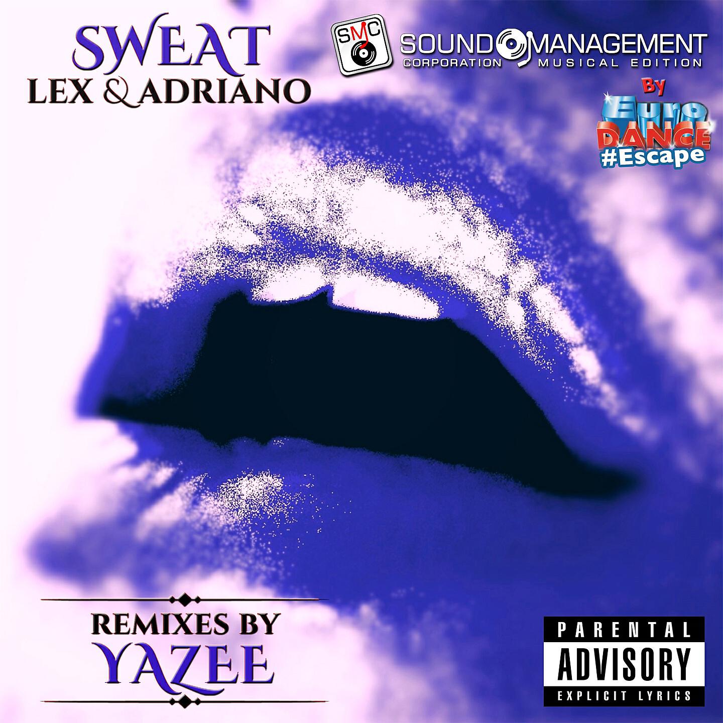 LEX - Sweat (Yazee's Back 4 More House Remix Extended)