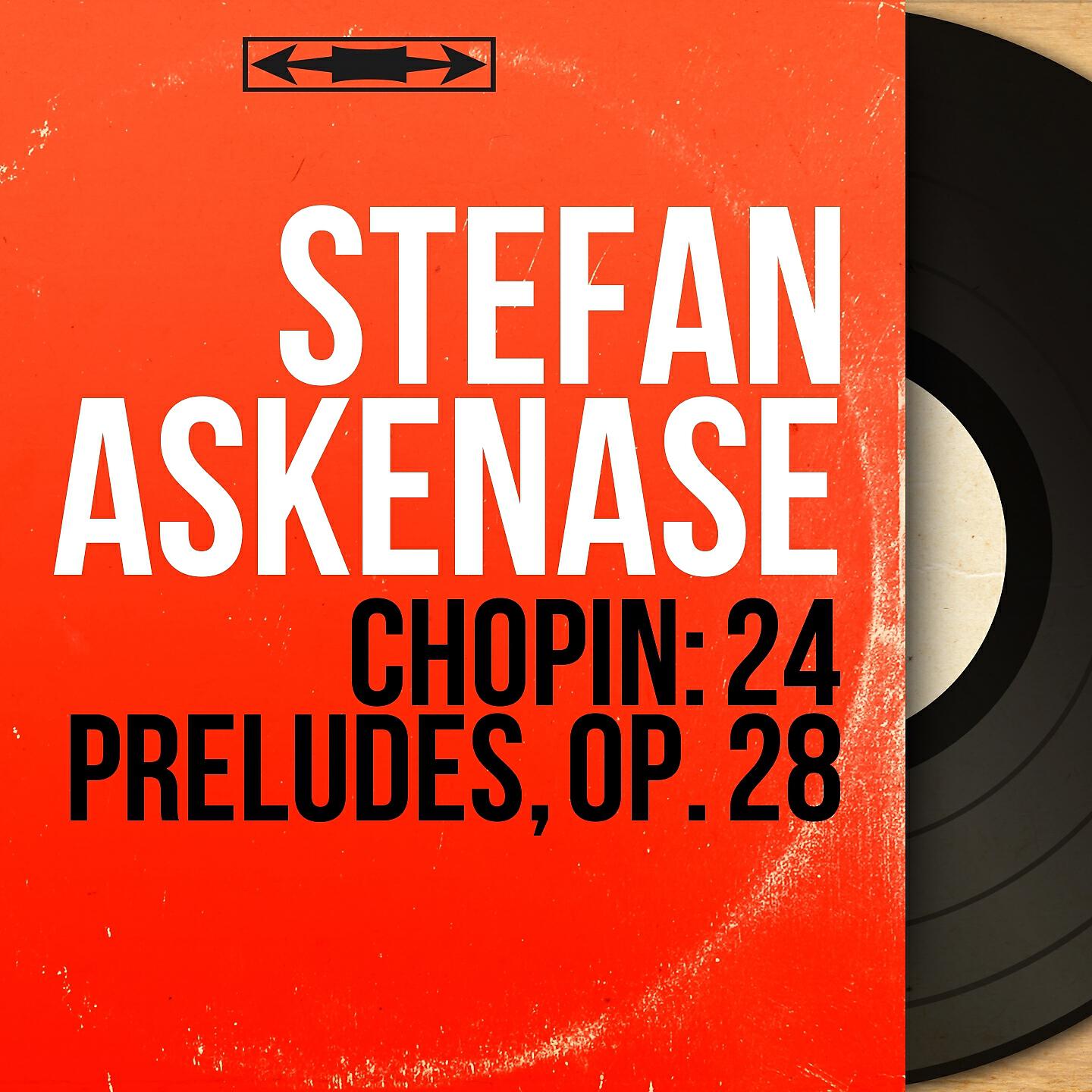 Stefan Askenase - Préludes, Op. 28: No. 12 in G-Sharp Minor, Presto (Remastered)