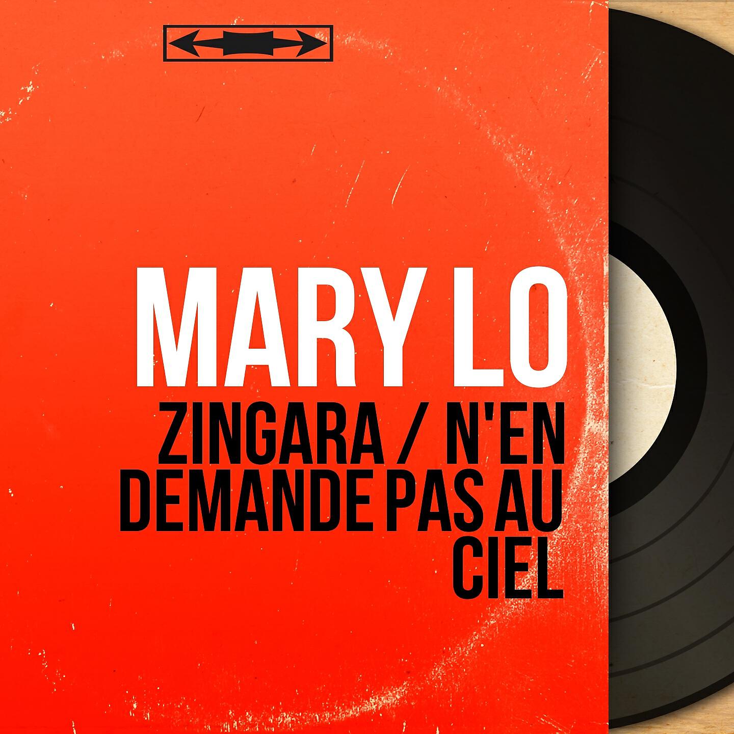 Mary Lo - N'en demande pas au ciel