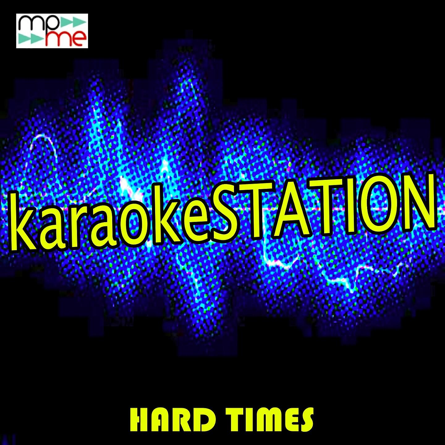 Karaoke Station - Hard Times (Karaoke Version) (Originally Performed by Paramore)