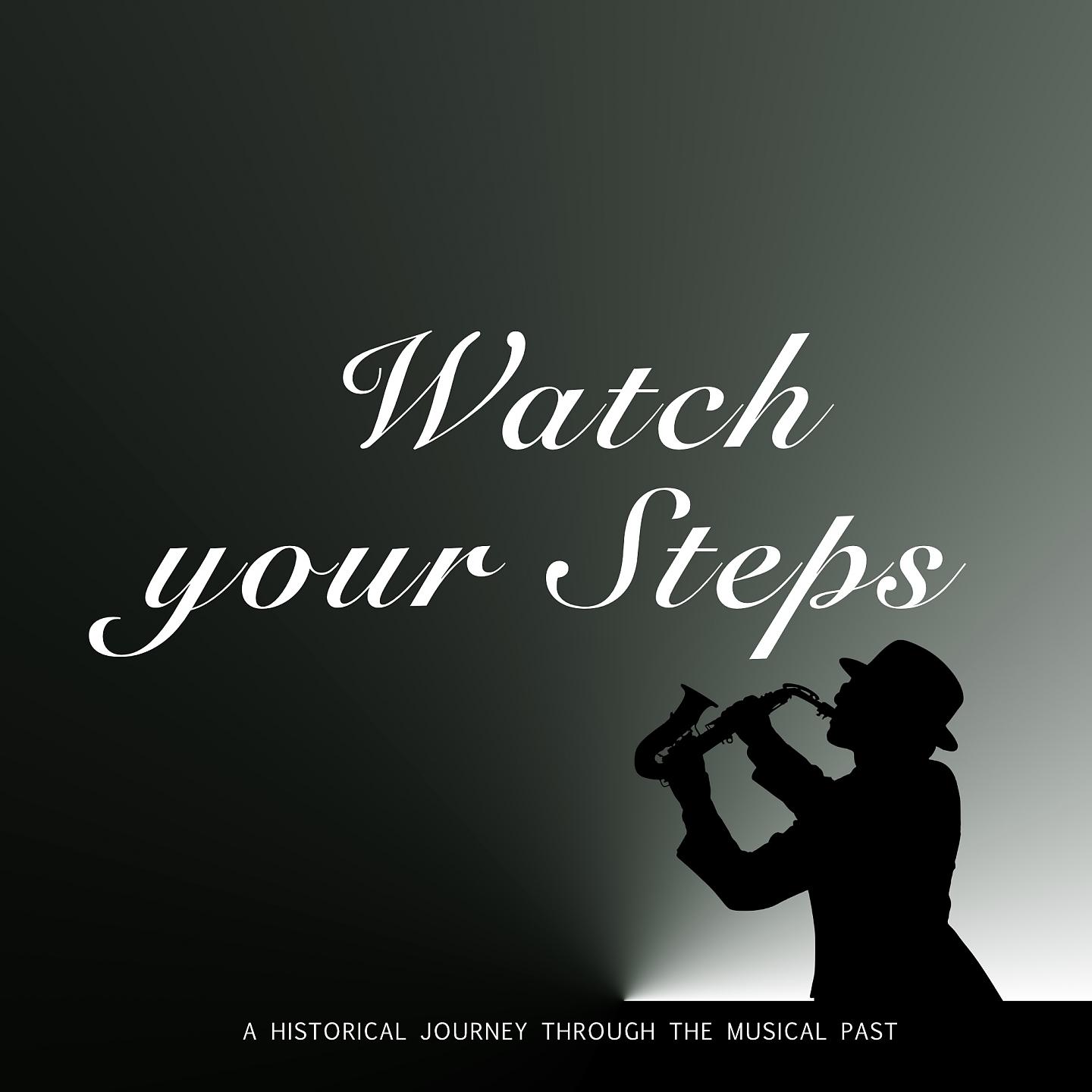Постер альбома Watch your Steps