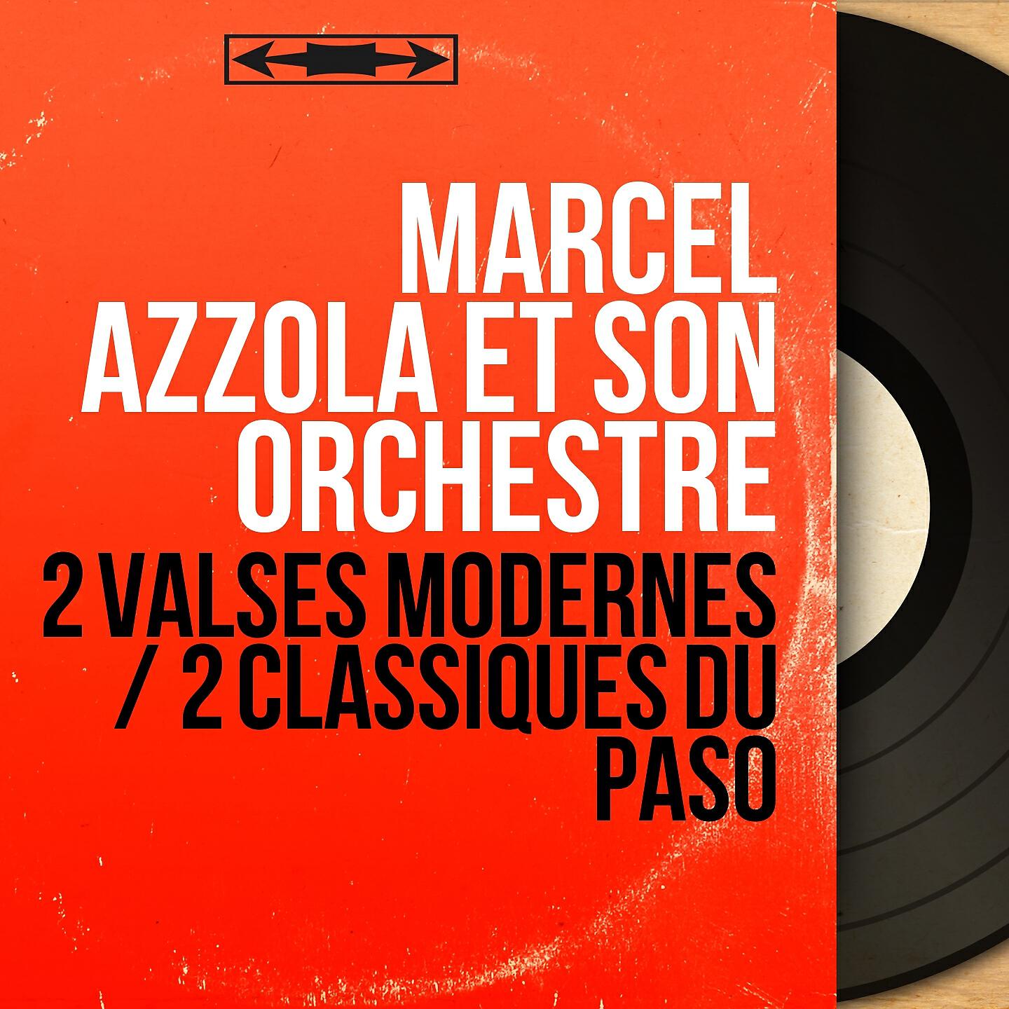 Marcel Azzola et son orchestre - 2 valses modernes : 1. Rue de la Chine