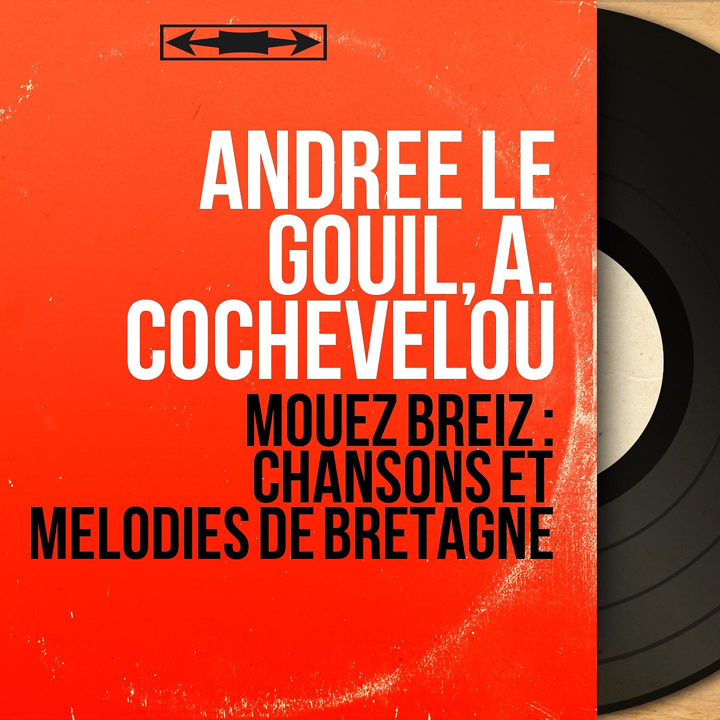 Постер альбома Mouez Breiz : chansons et mélodies de Bretagne